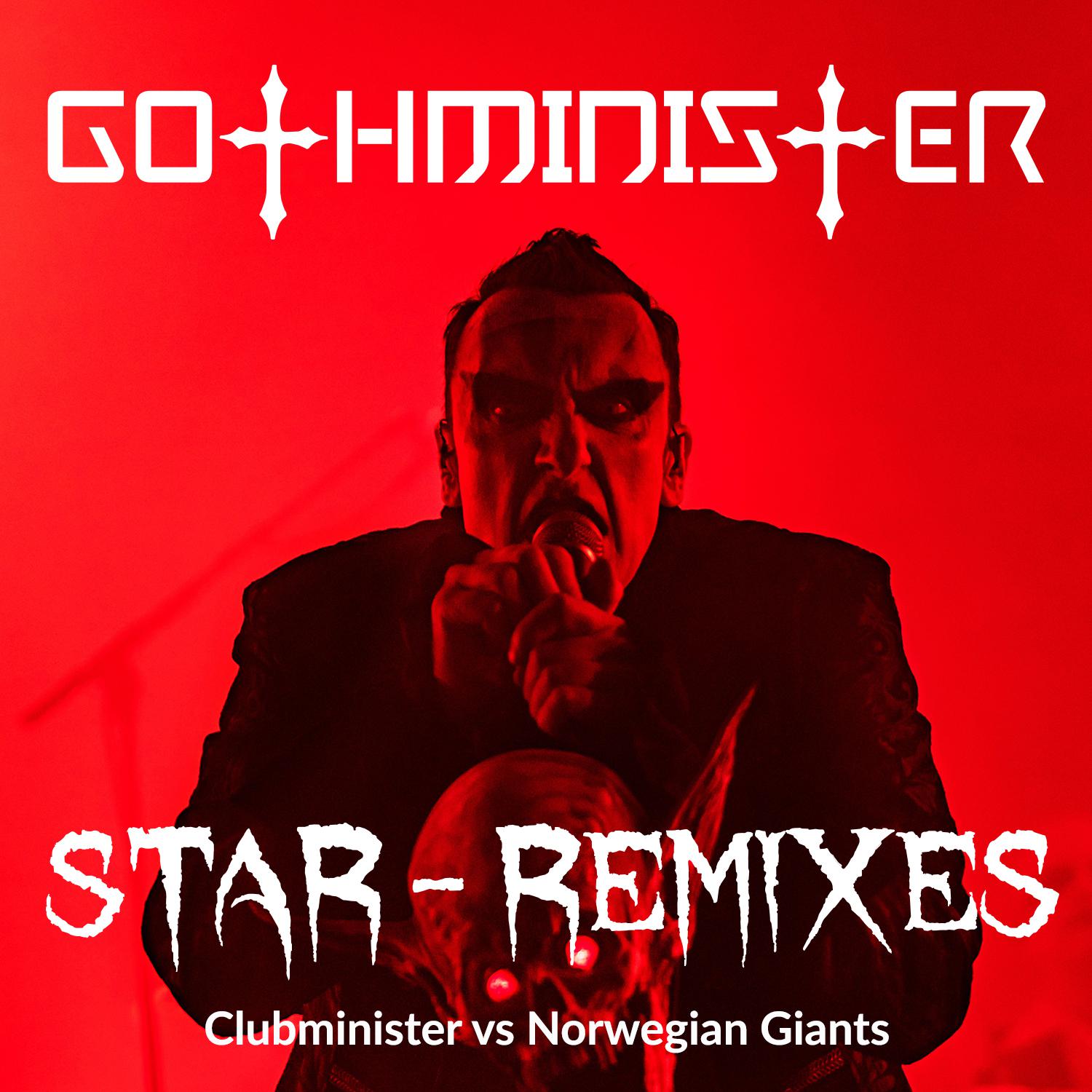 Постер альбома STAR - Clubminister vs Norwegian Giants REMIXES