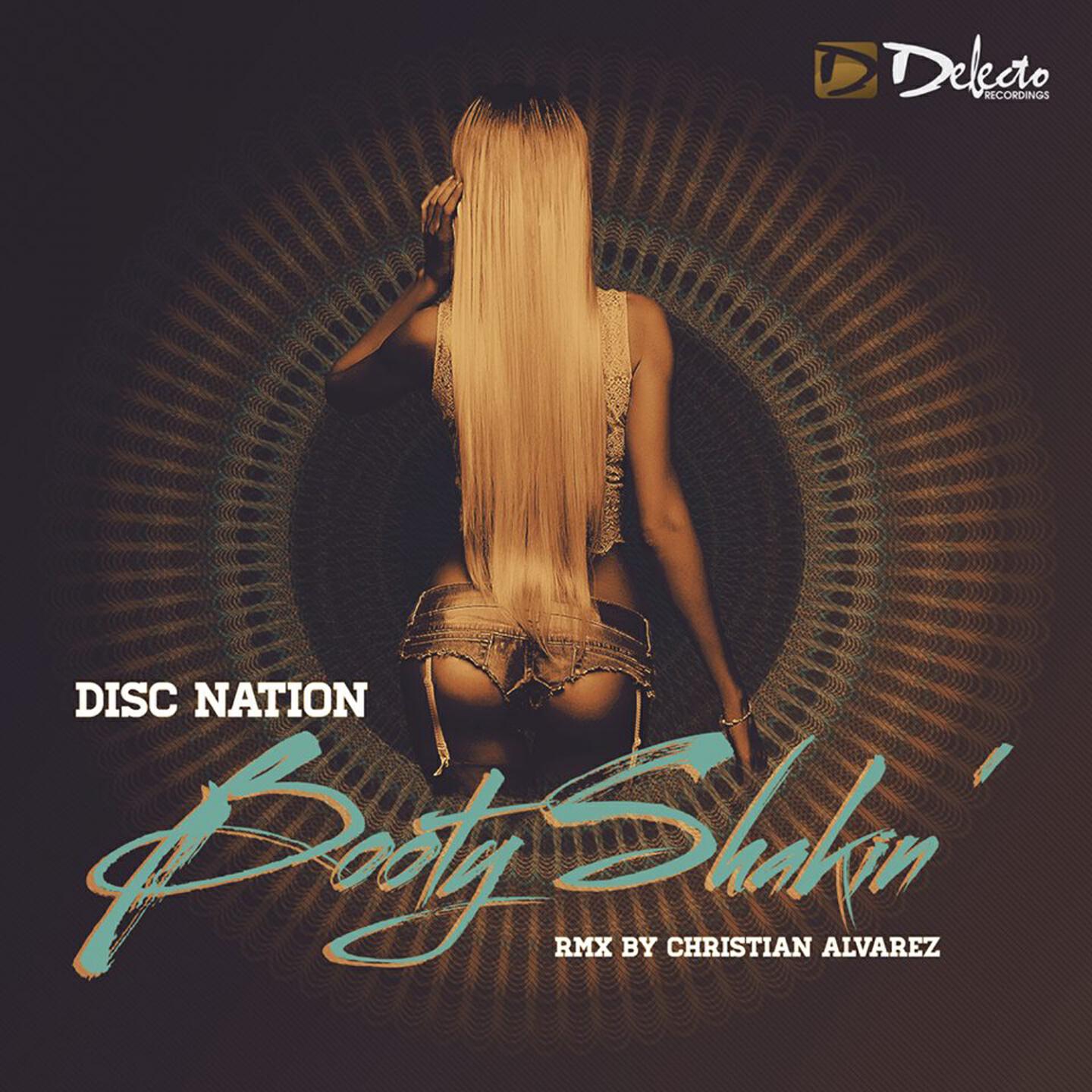 Disc Nation - Booty Shakin' (Christian Alvarez Remix)
