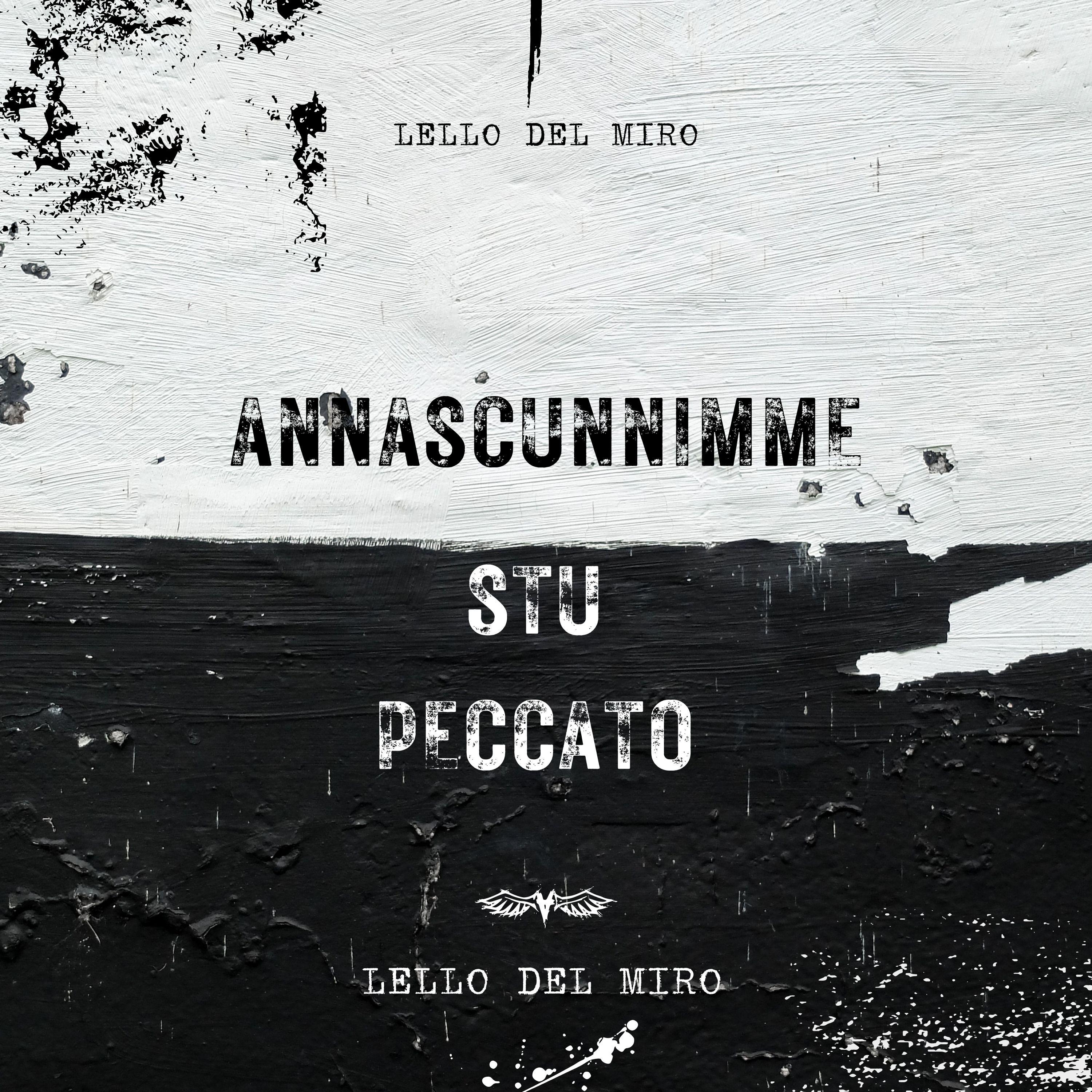 Постер альбома Annascunnimme stu peccato