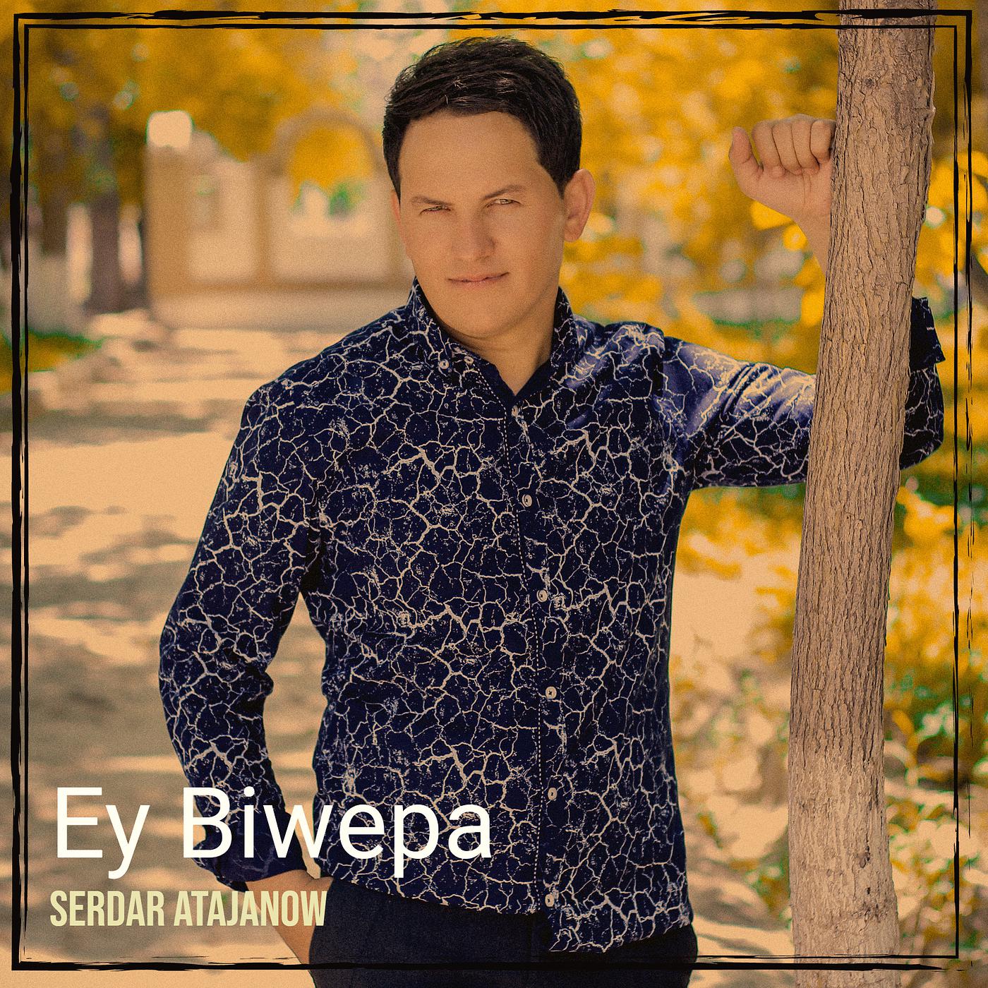 Постер альбома Ey Biwepa