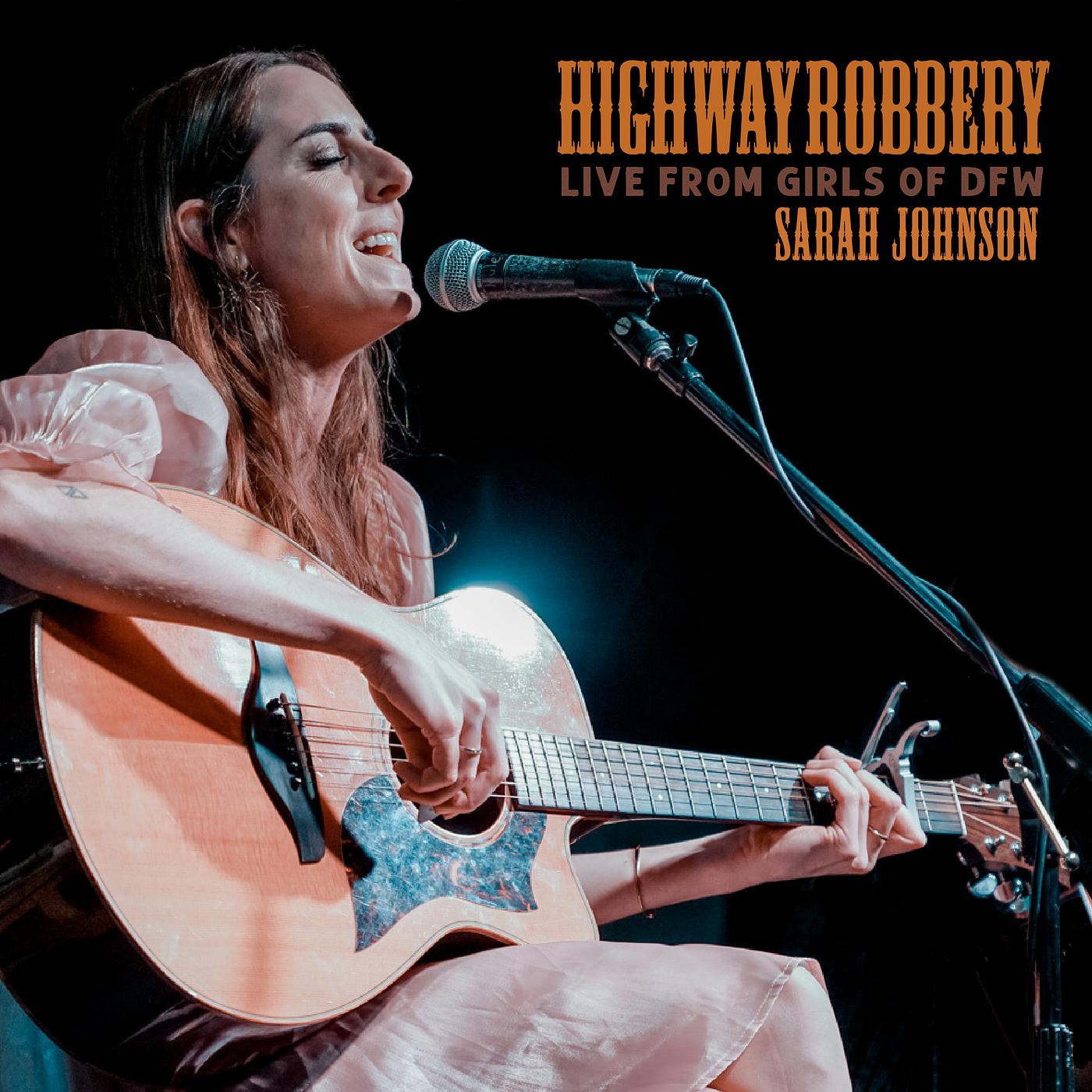 Постер альбома Highway Robbery (Live from Girls of Dfw)