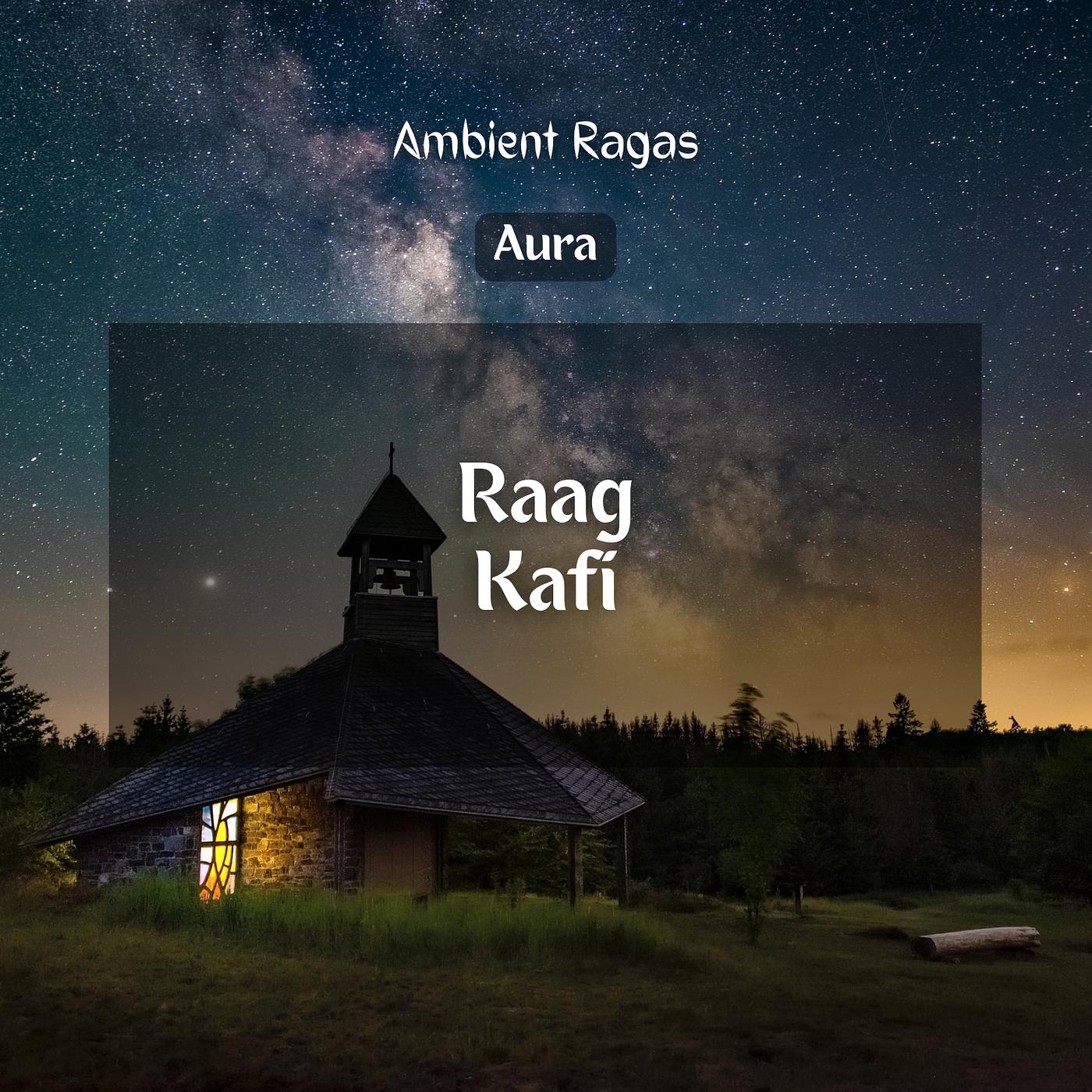 Постер альбома Aura (Raag Kafi)