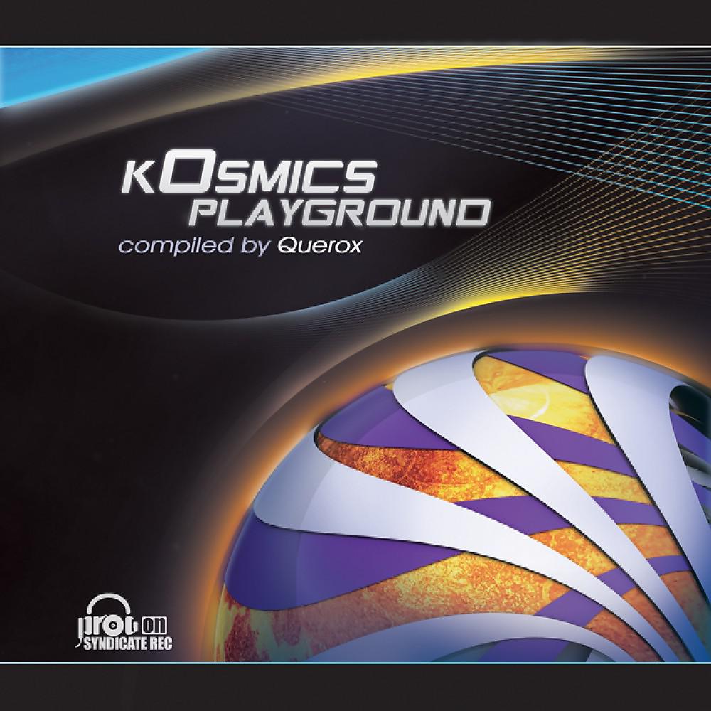 Постер альбома Kosmics Playground, Compiled by Querox
