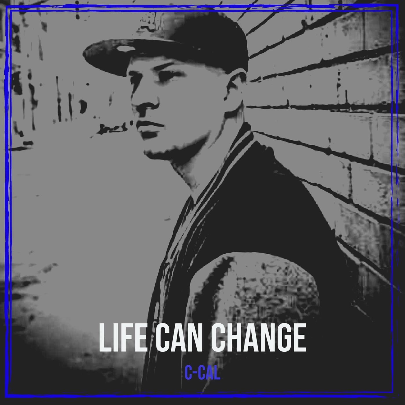 Постер альбома Life Can Change