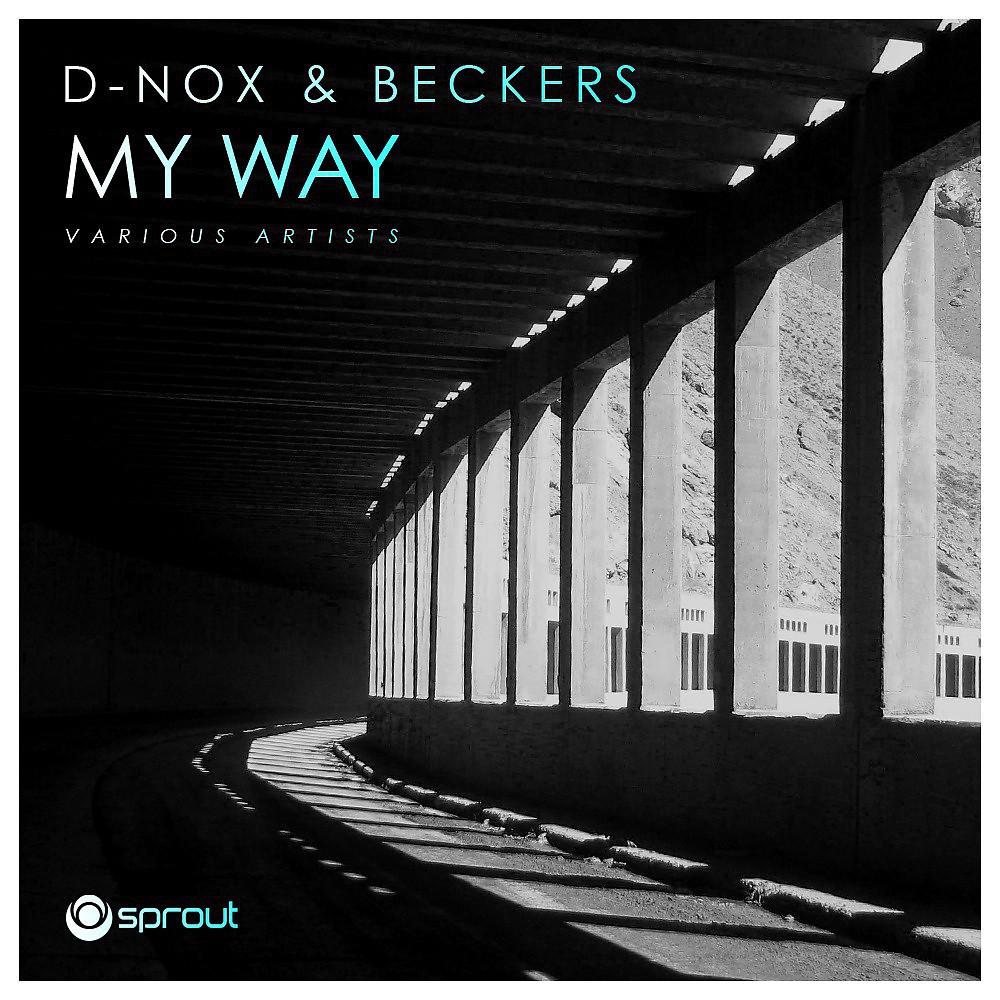 Постер альбома D-Nox & Beckers - My Way