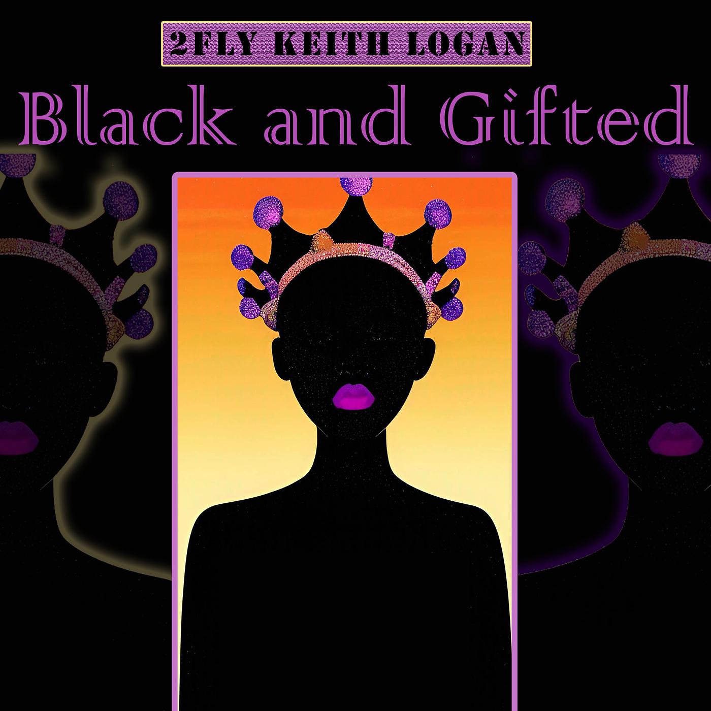Постер альбома Black and Gifted