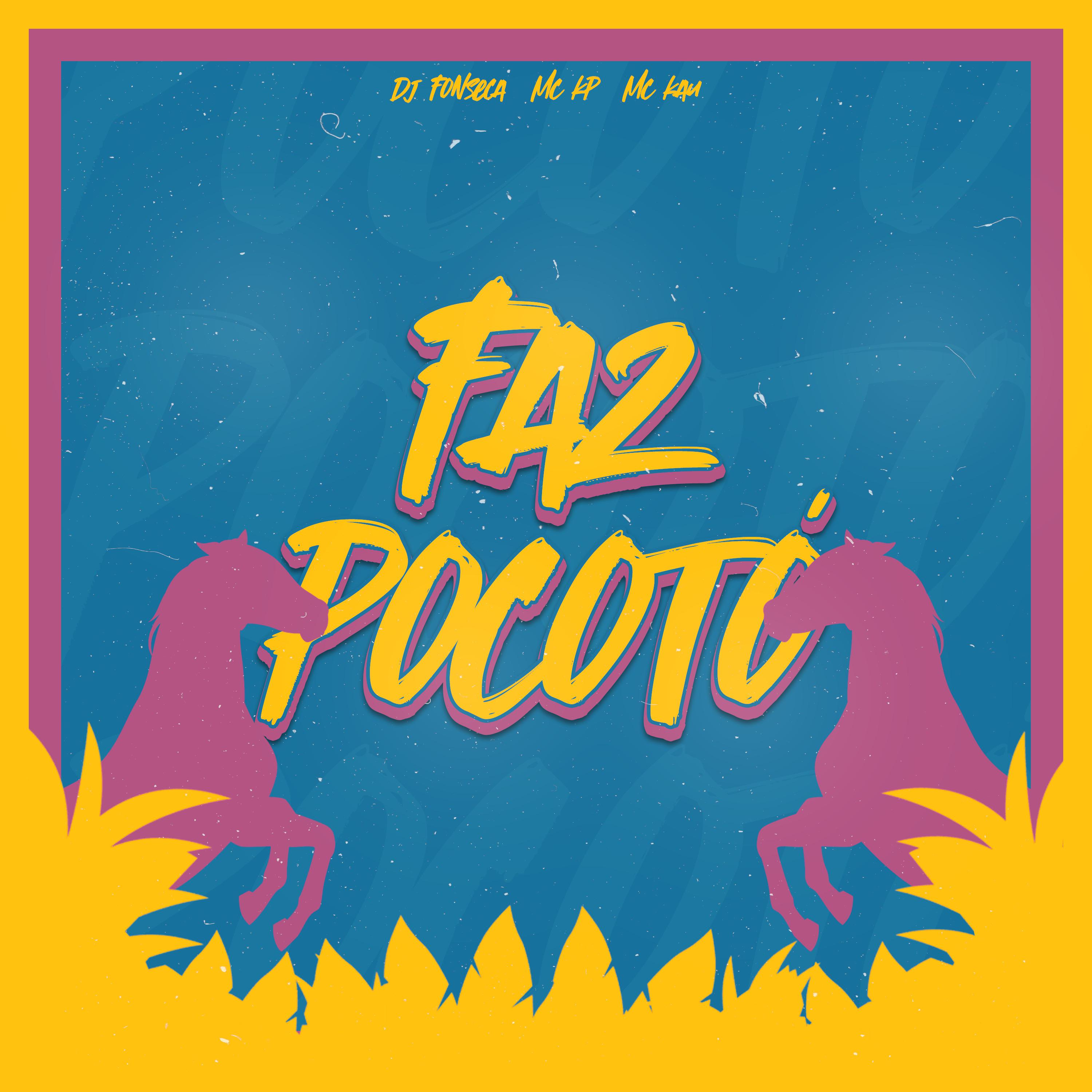Постер альбома Faz Pocotó