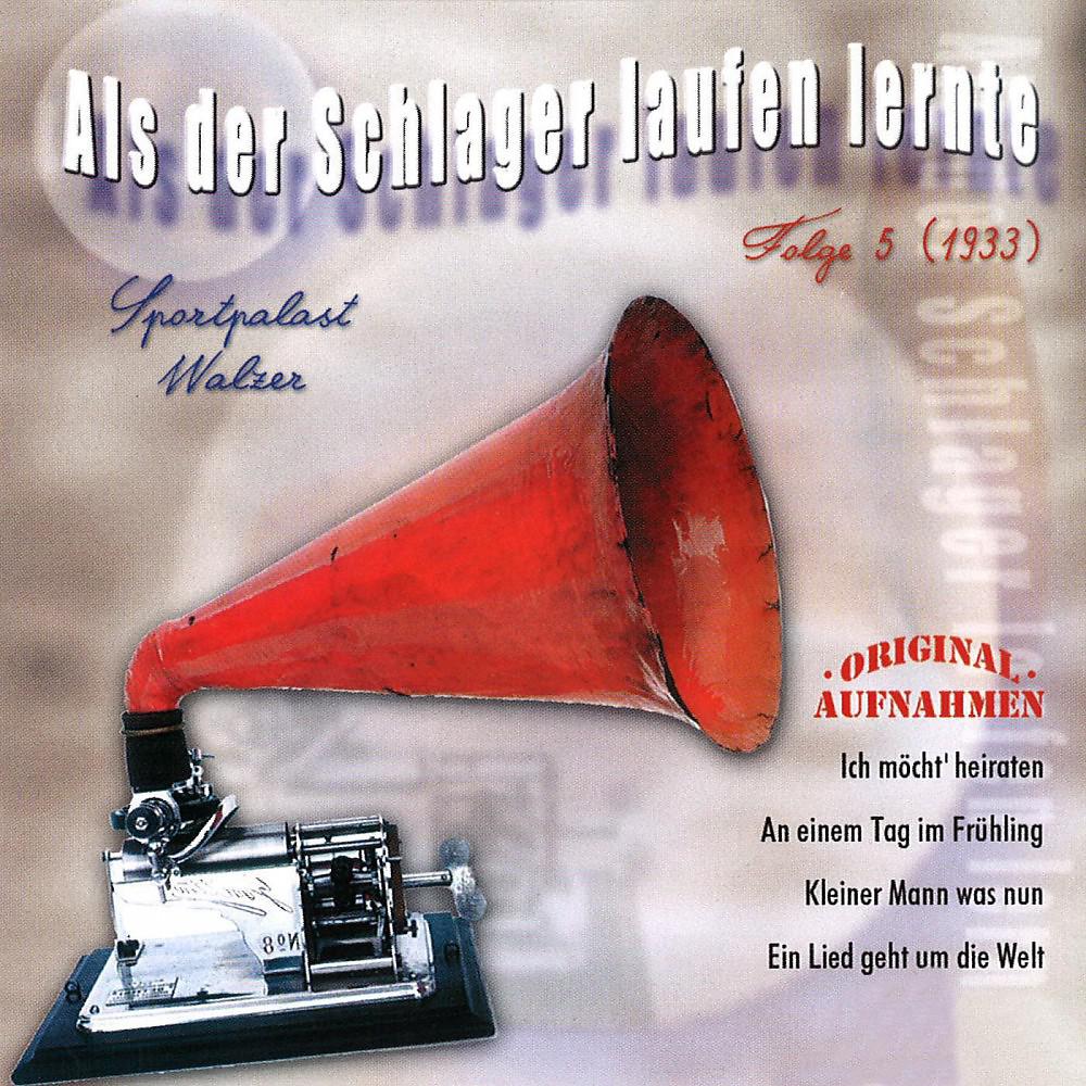 Постер альбома Als der Schlager laufen lernte, Vol. 5