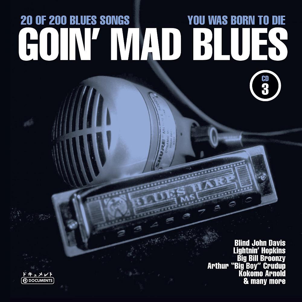 Постер альбома Goin' Mad Blues Vol. 3