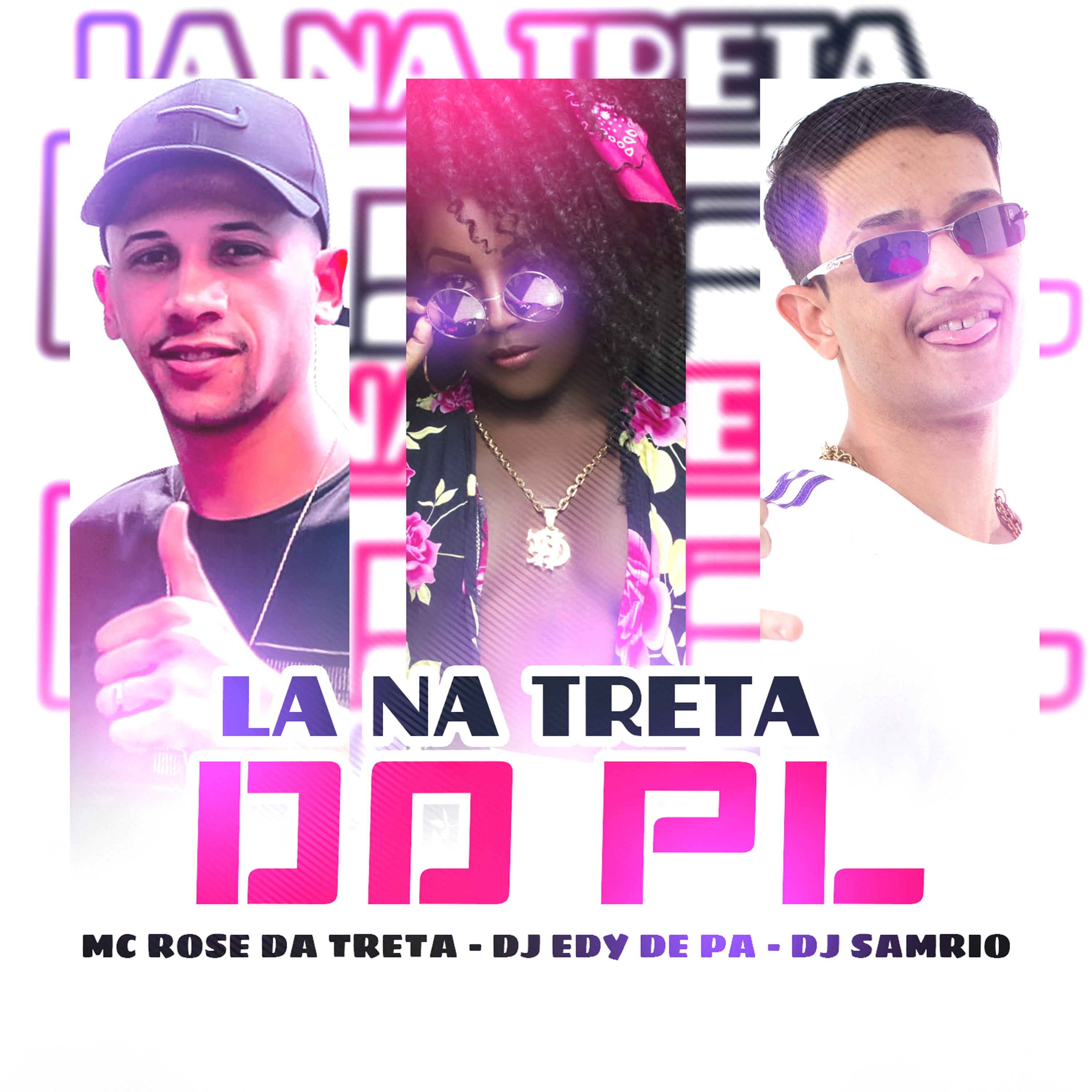 Постер альбома La na Treta do Pl