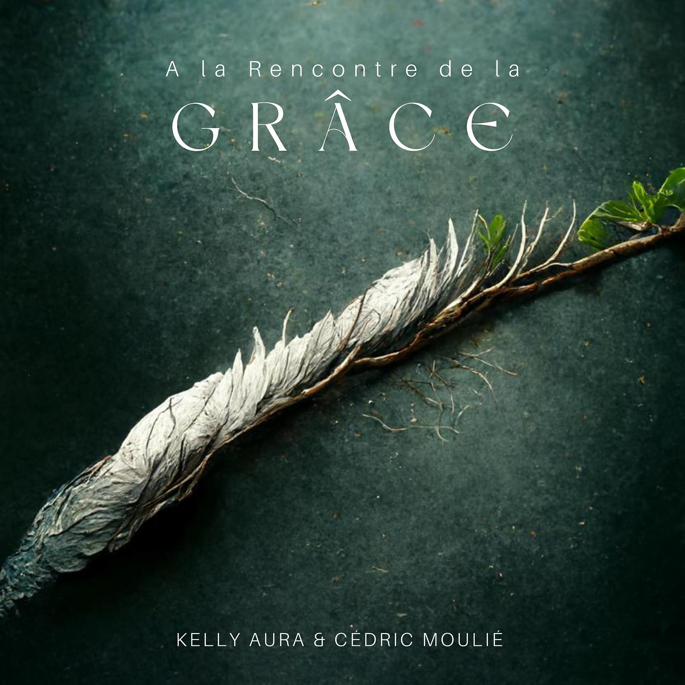 Постер альбома A la Rencontre de la Grâce