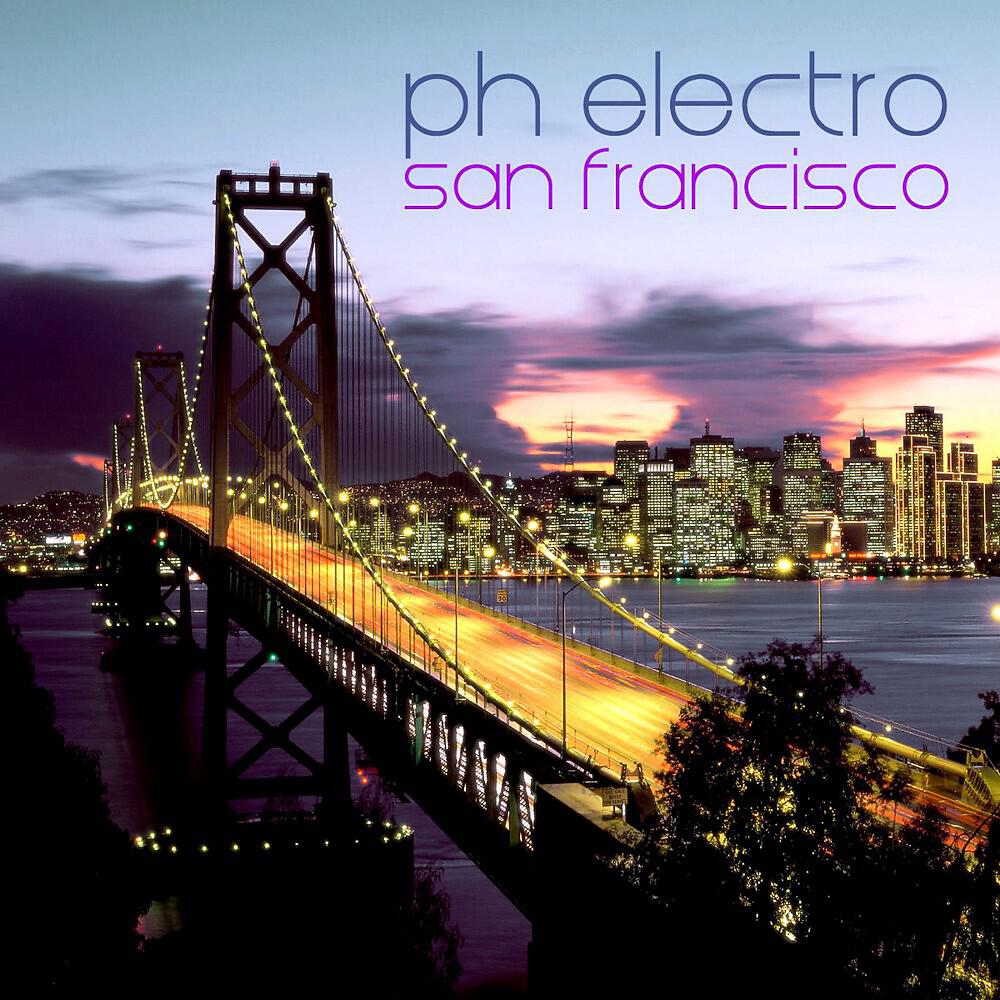PH Electro - San Francisco (Rock Massive Remix)