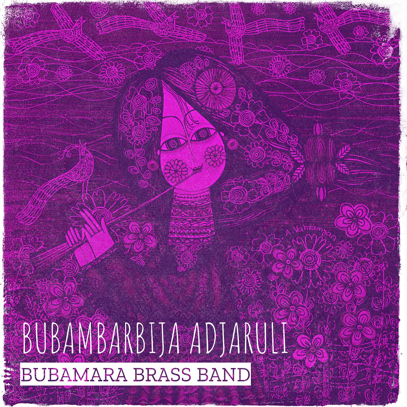 Постер альбома Bubambarbija Adjaruli