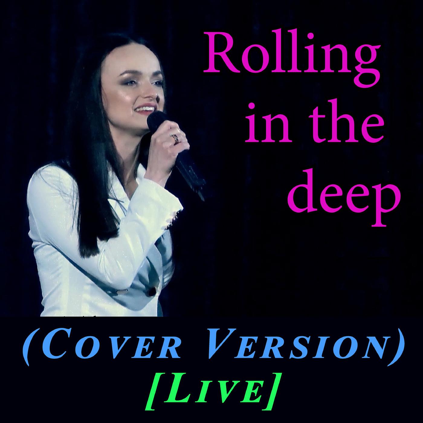 Постер альбома Rolling in the Deep (Cover Version) [Live]