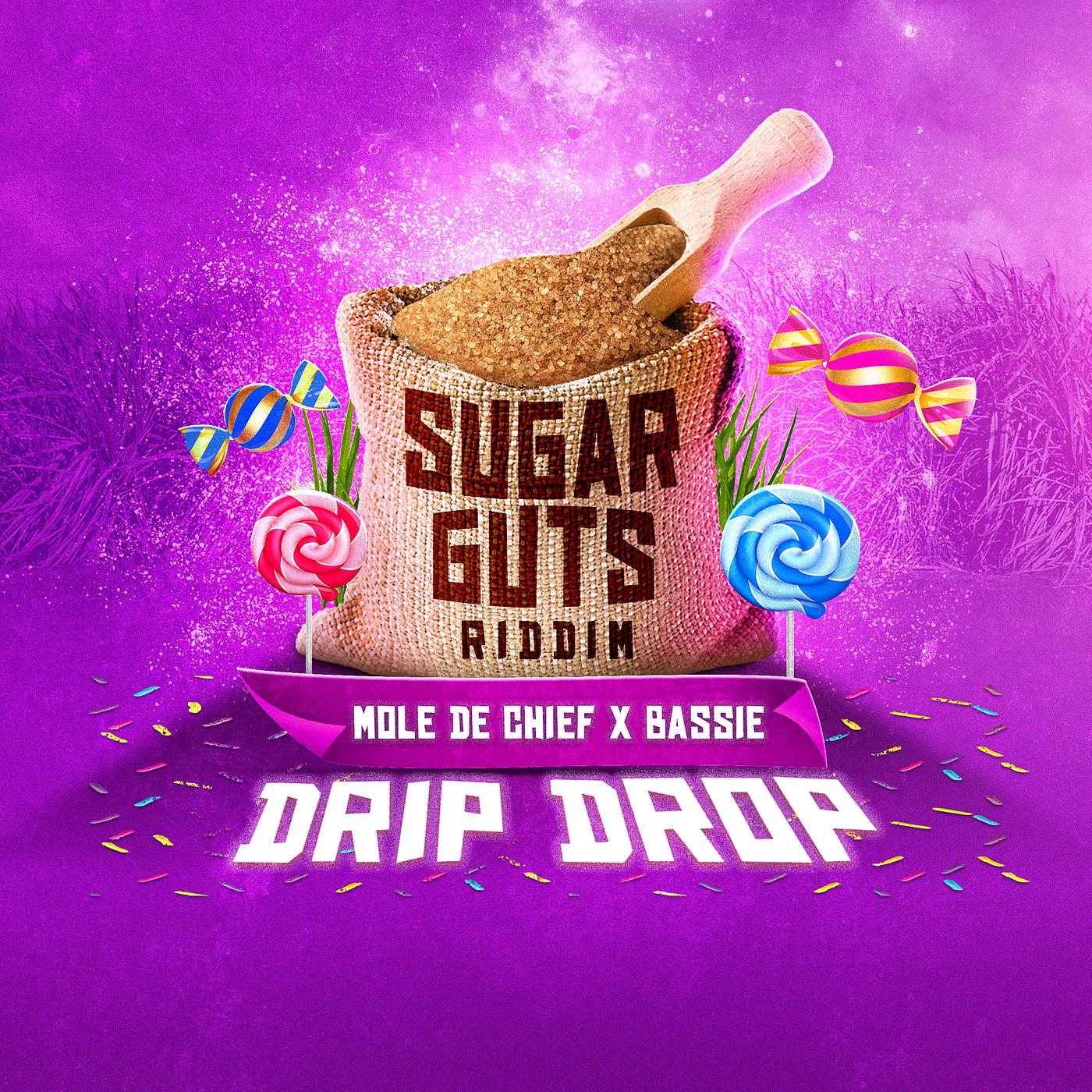 Постер альбома Drip Drop (Sugar Guts Riddim)