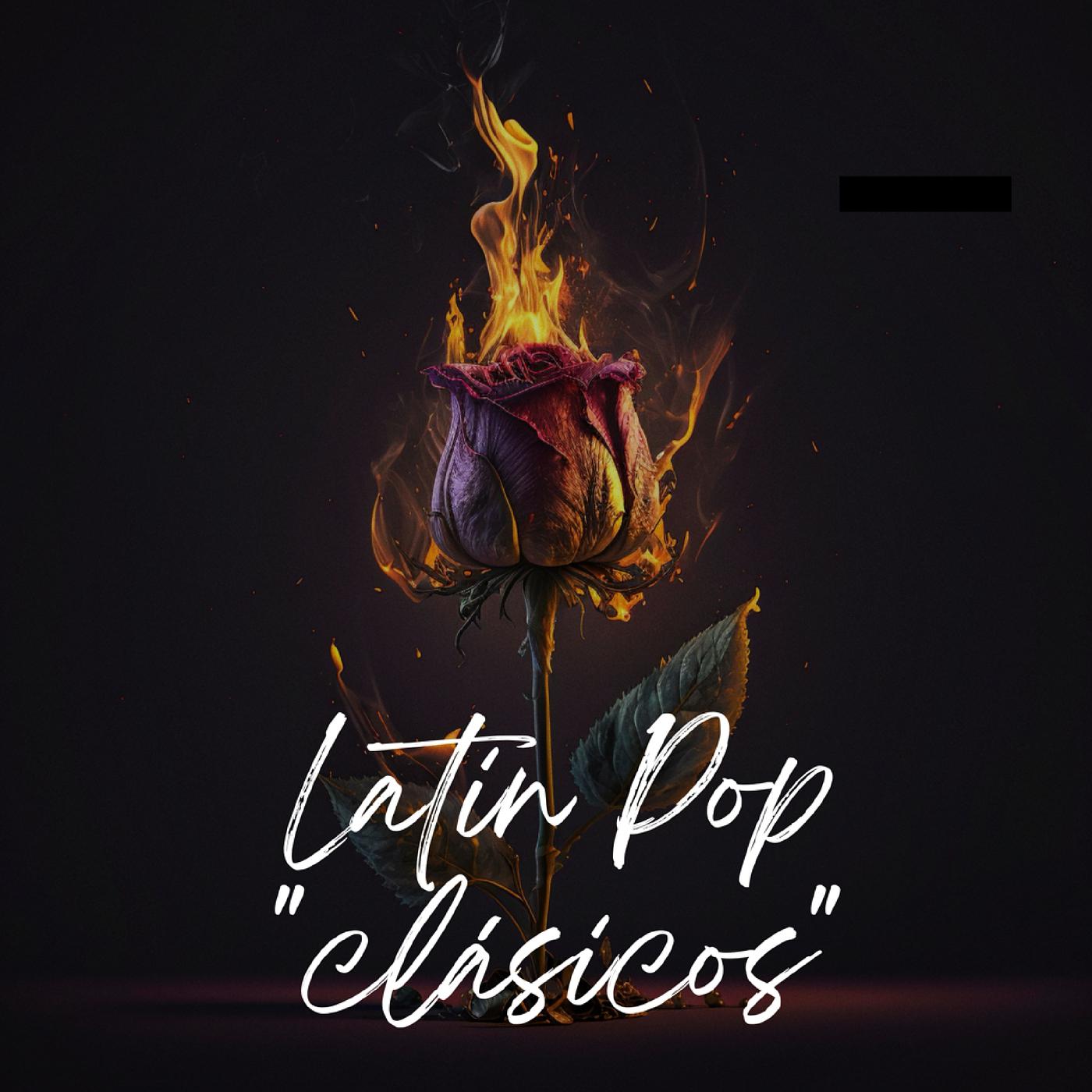 Постер альбома Latin Pop "Clásicos"