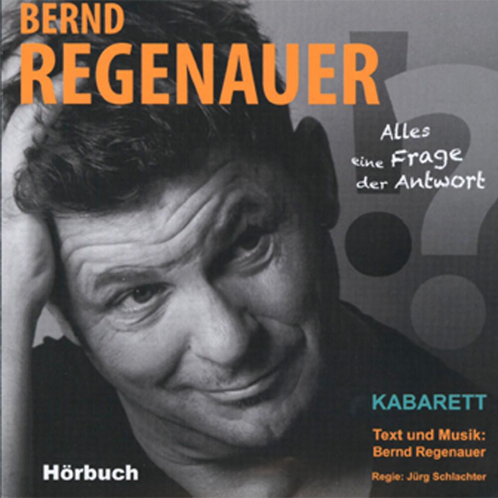 Bernd Regenauer - Romantik im Arsch (Live)