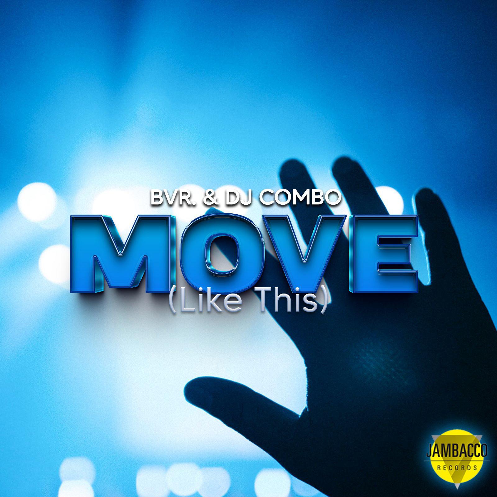Постер альбома Move (Like This)