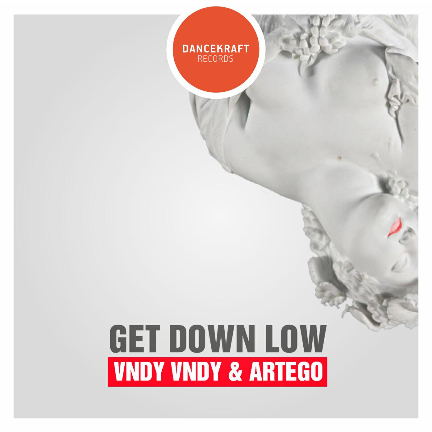 Vndy Vndy & Artego - Get Down Low (Original Mix)
