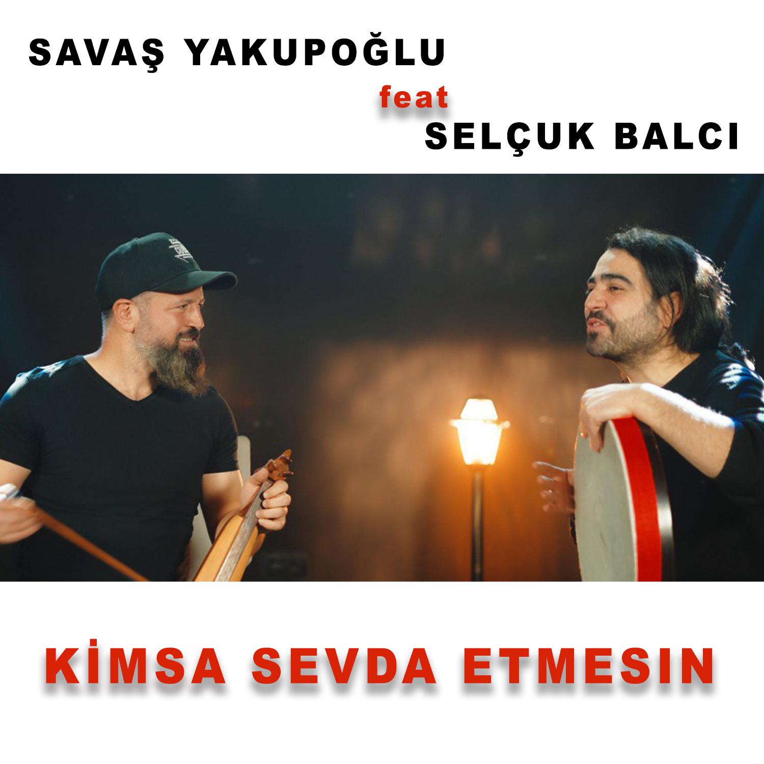 Постер альбома Kimsa Sevda Etmesın