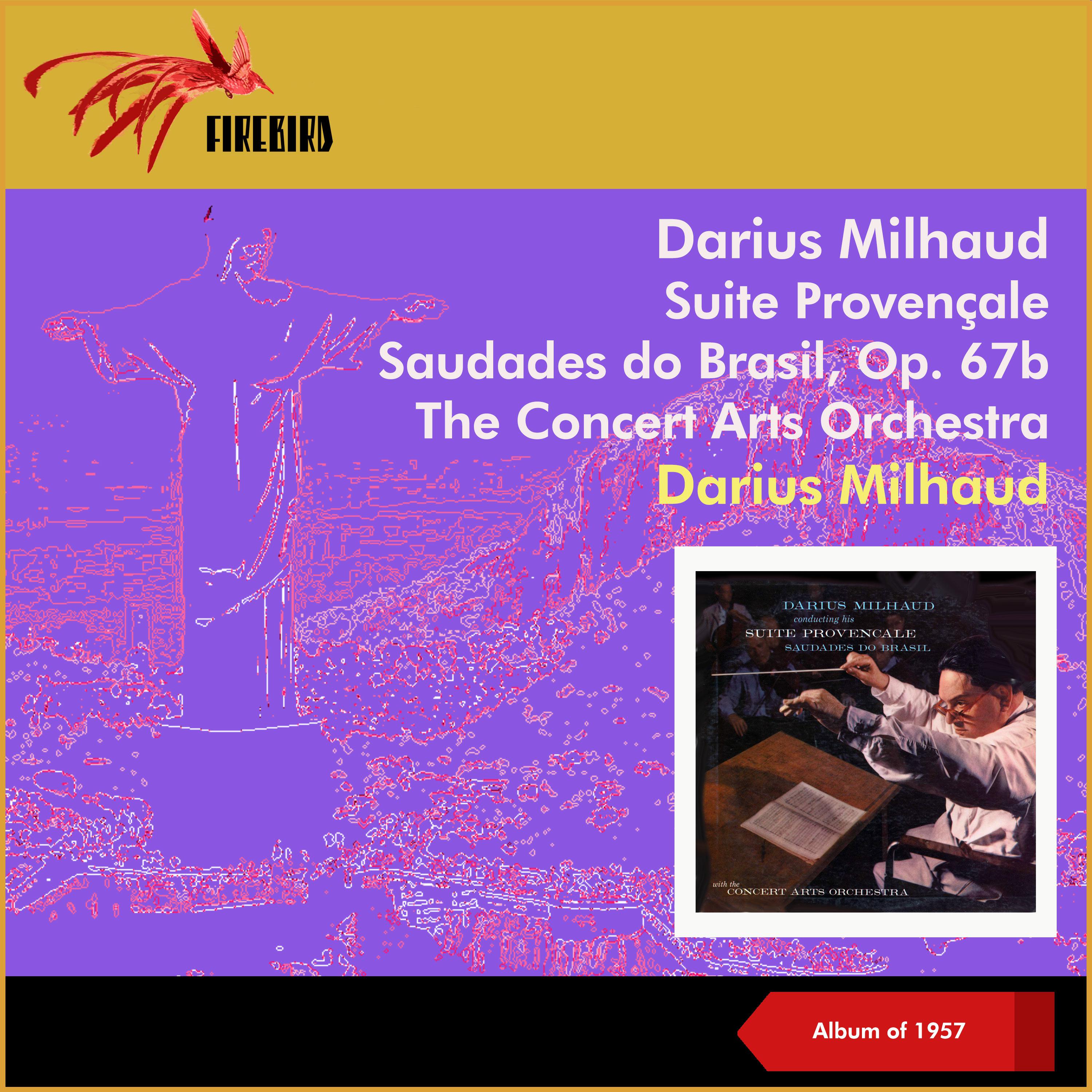 Постер альбома Darius Milhaud: Suite Provençale - Saudades do Brasil, Op. 67b