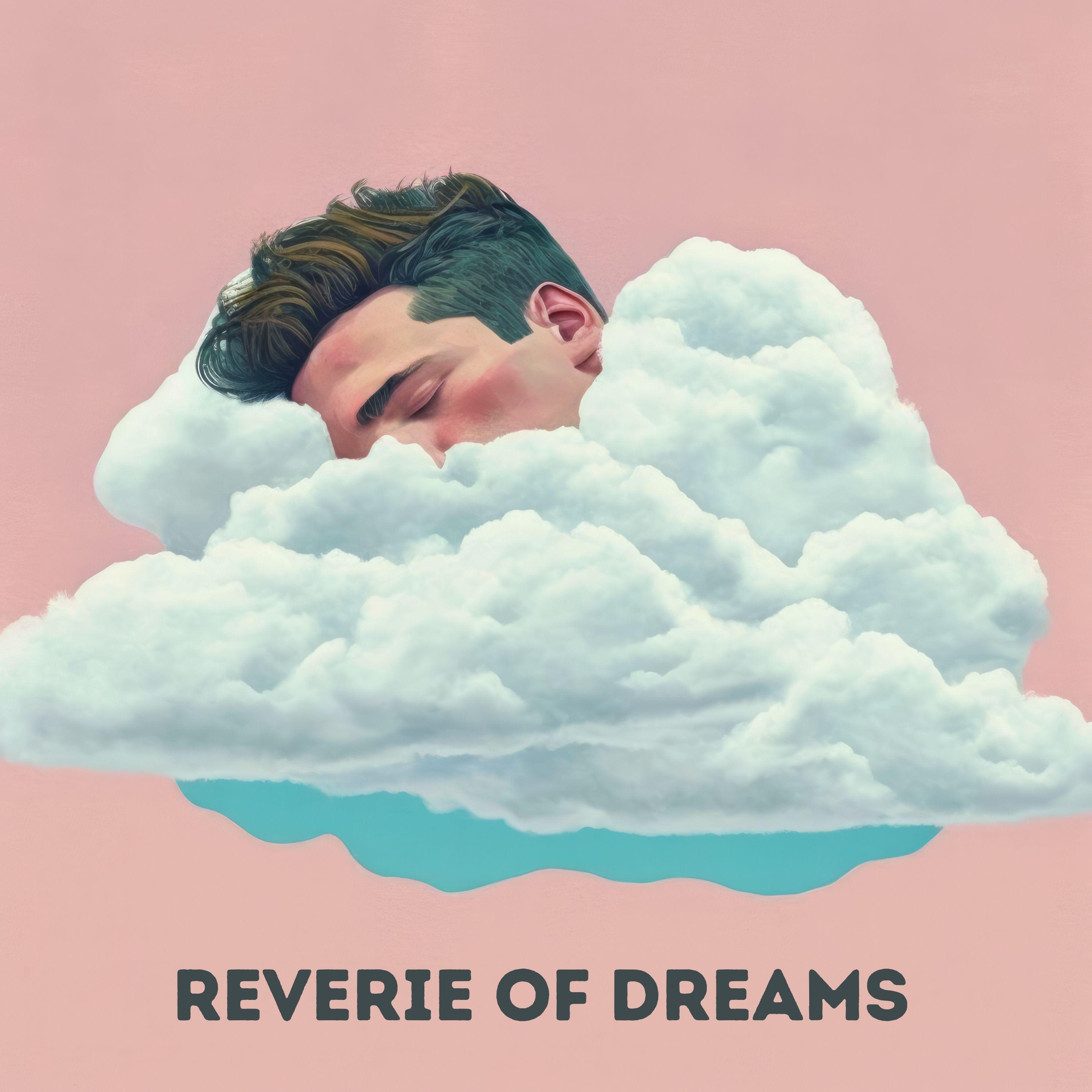 Постер альбома Reverie of Dreams