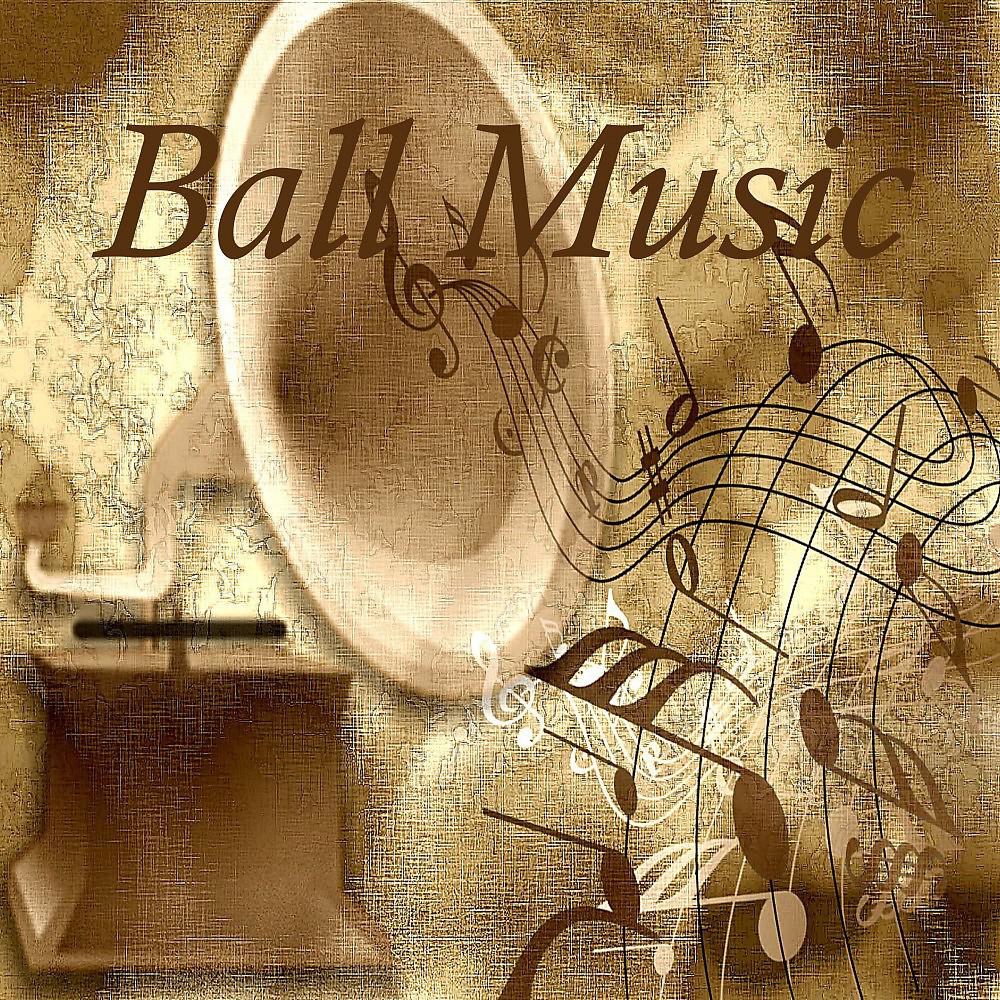 Постер альбома Ball Music