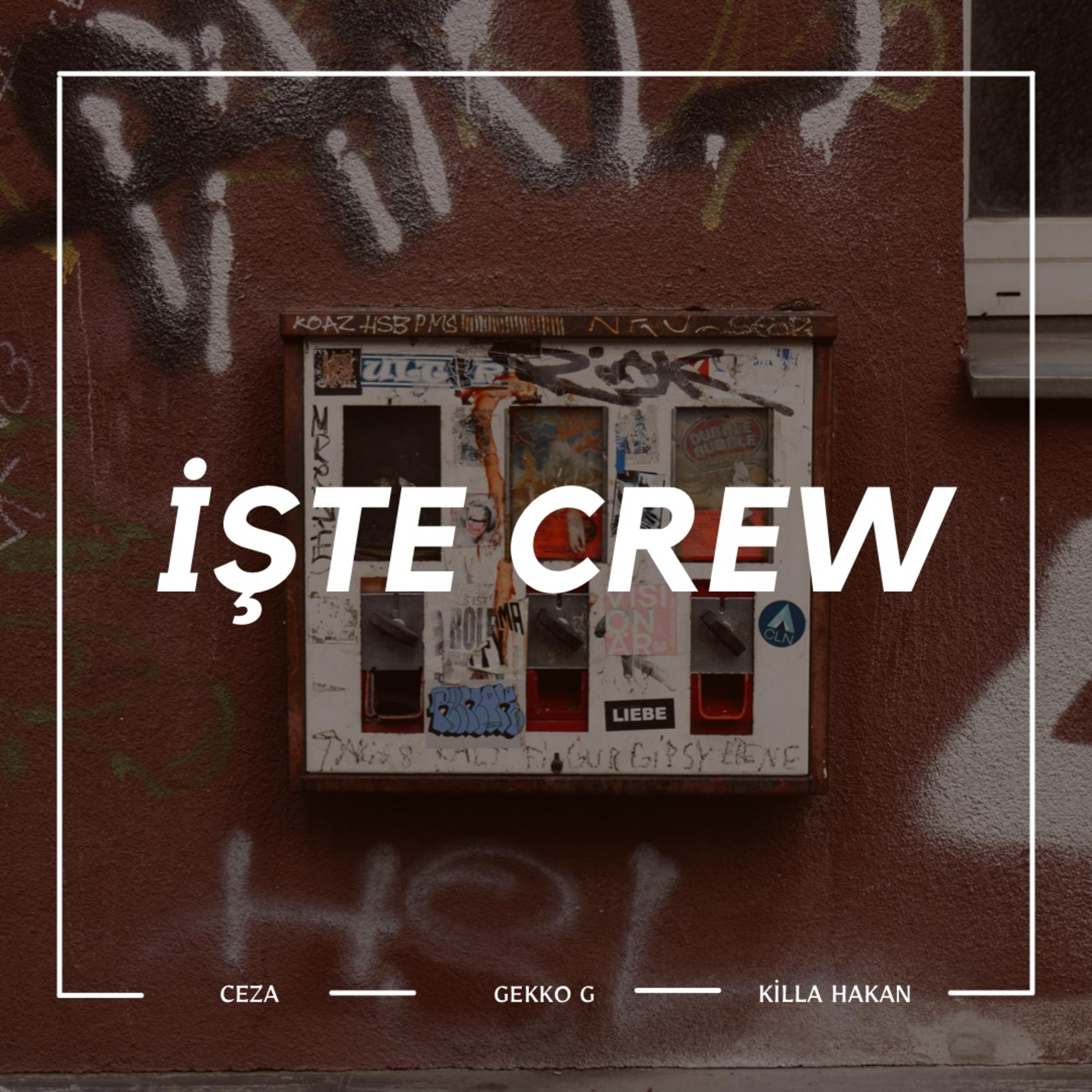 Постер альбома İşte Crew