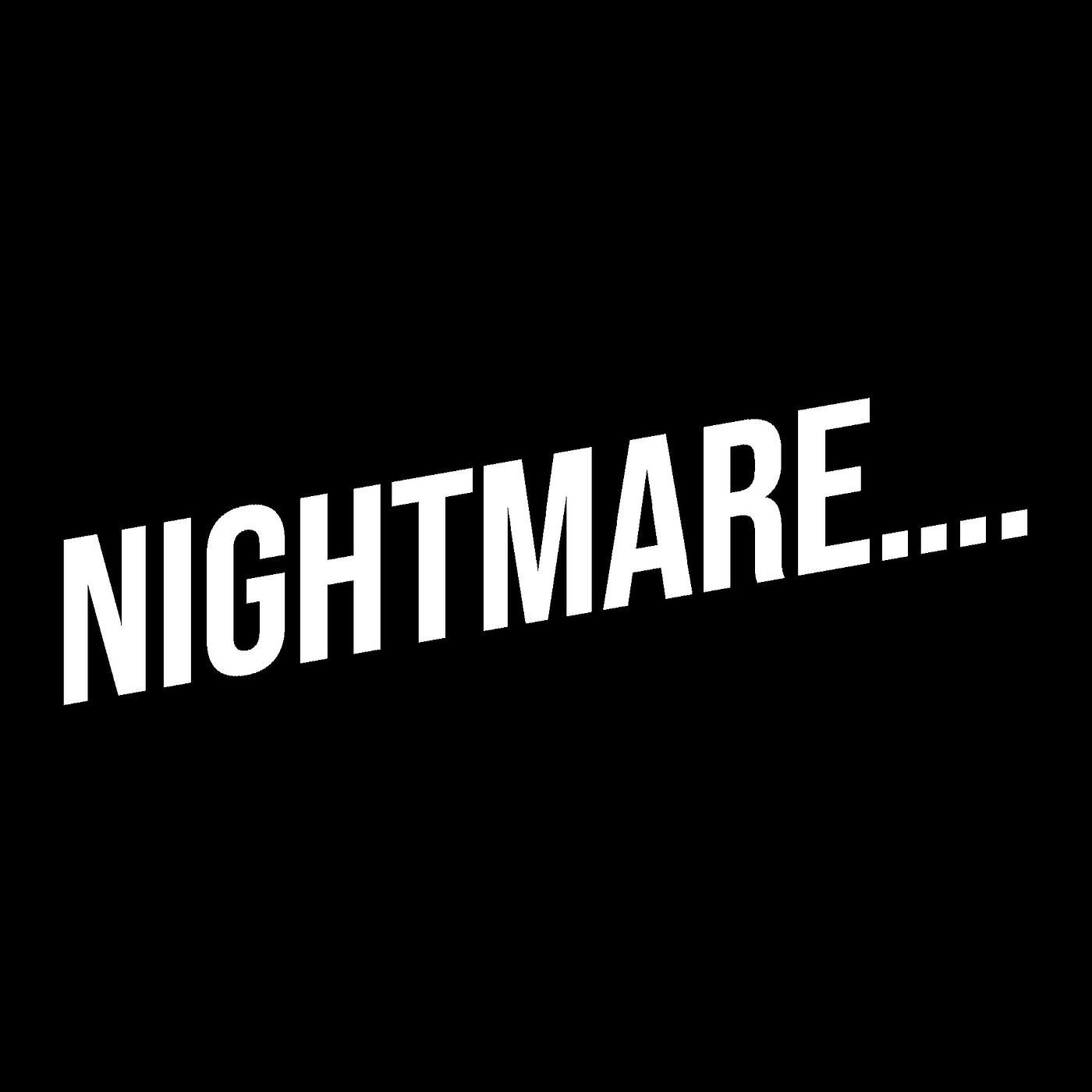 Постер альбома Nightmare….