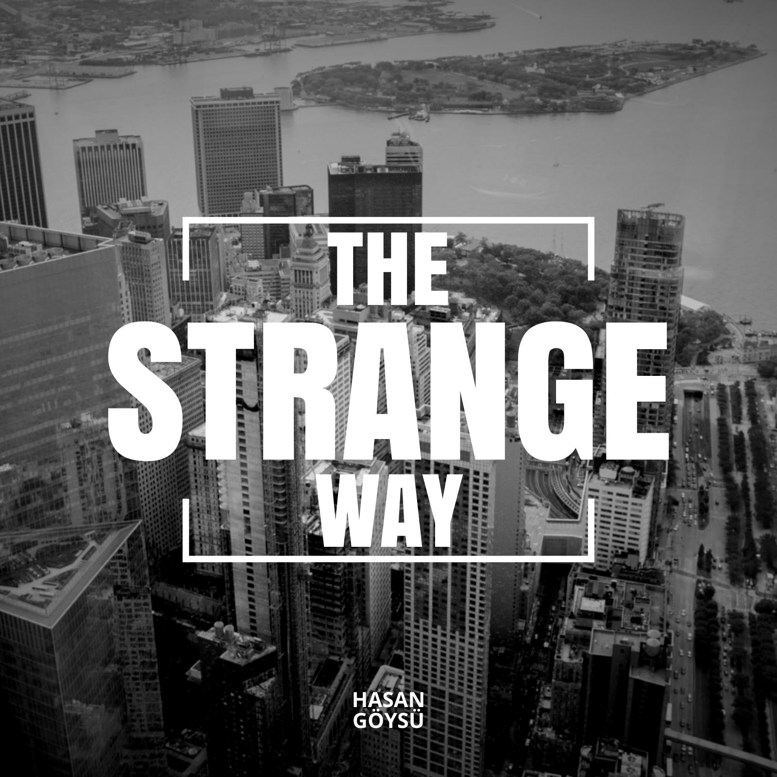 Постер альбома The Strange Way