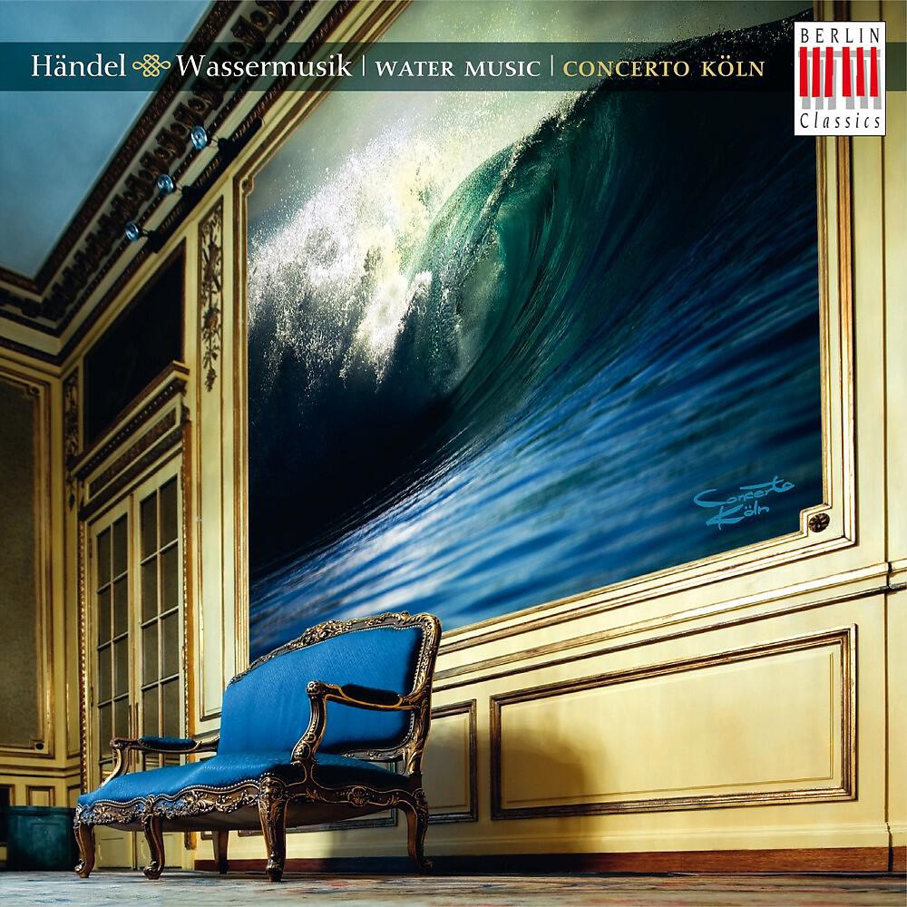 Concerto Köln - Suite I in F Major, HWV 348: V. —