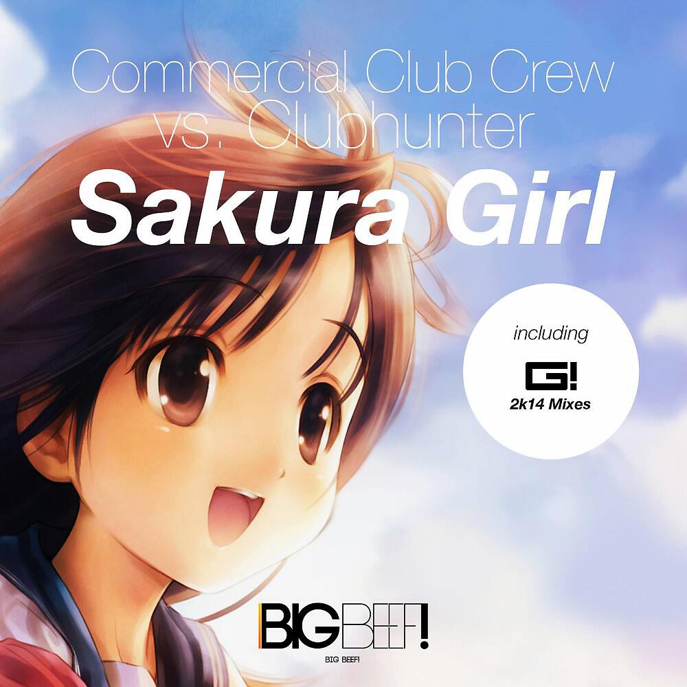 Commercial Club Crew vs. Clubhunter - Sakura Girl (Clubhunter Radio Edit)