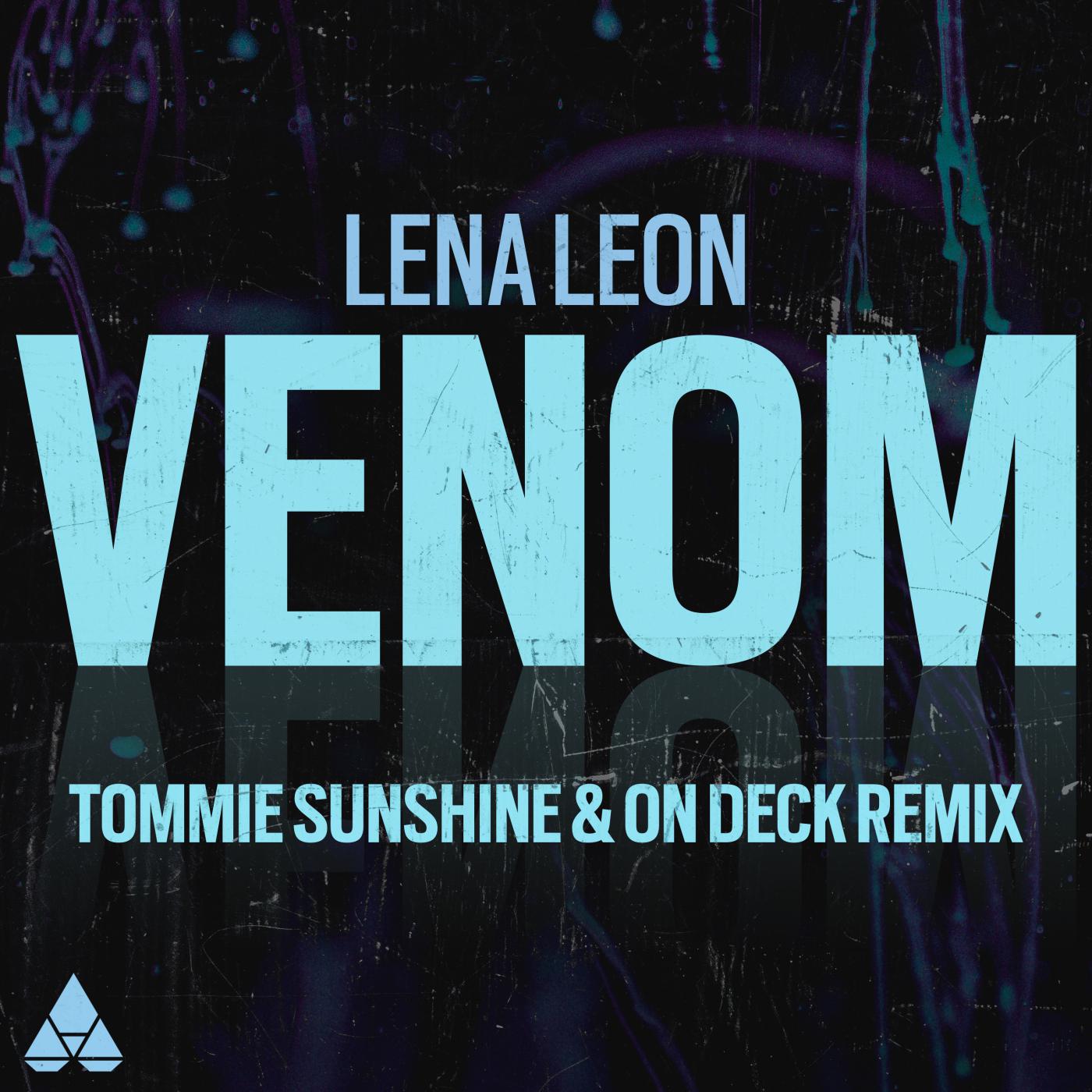 Постер альбома Venom (Tommie Sunshine & On Deck Remix)