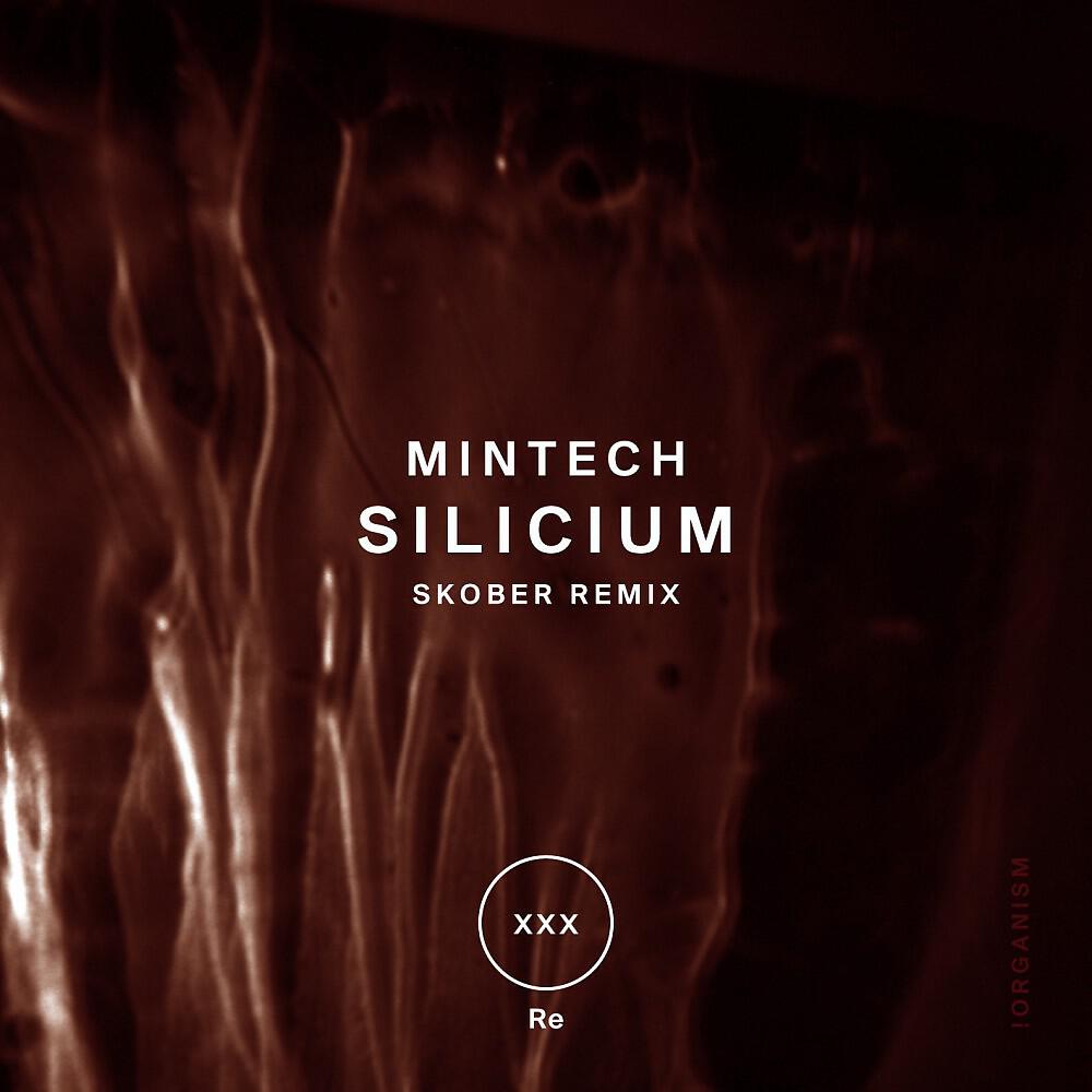 Mintech - Silicium (Skober Remix)
