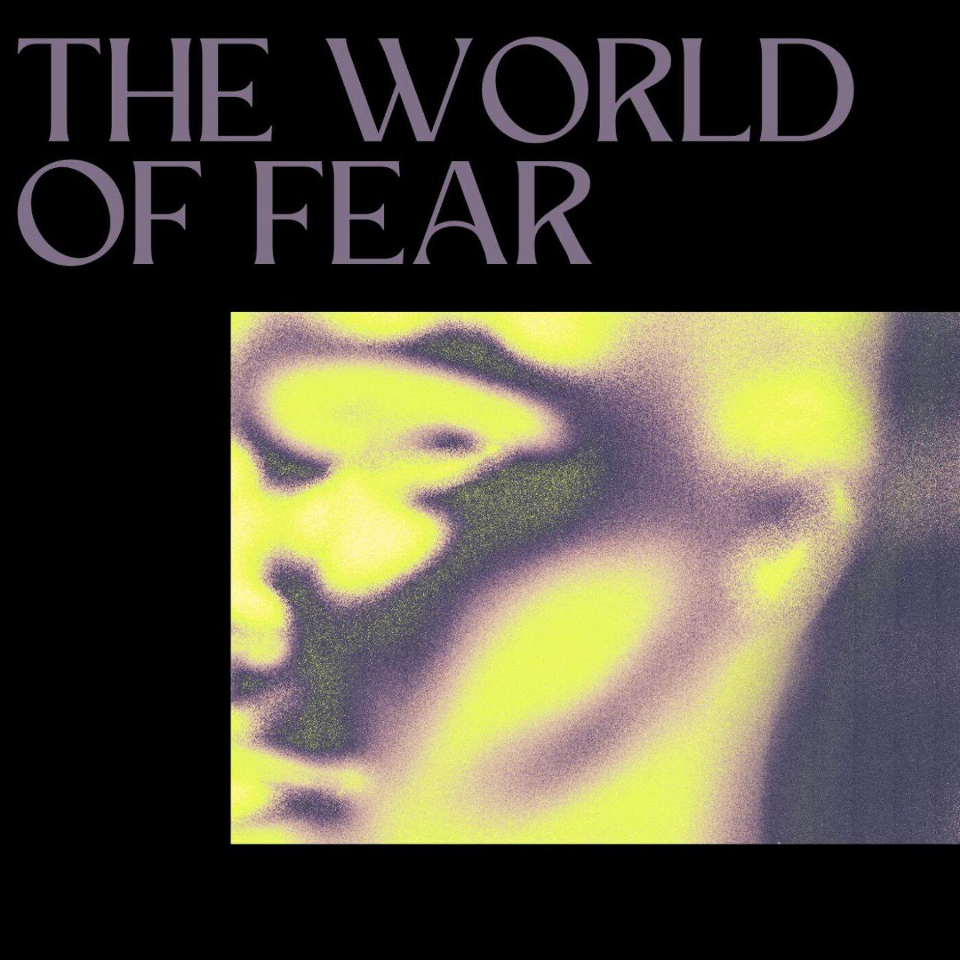 Постер альбома The World of Fear