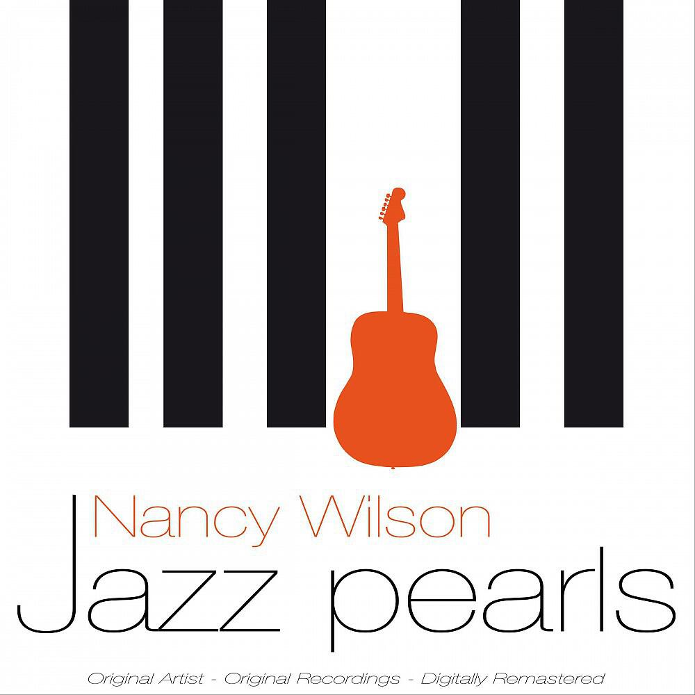 Nancy Wilson - Guess Who I Saw Today (Remastered)