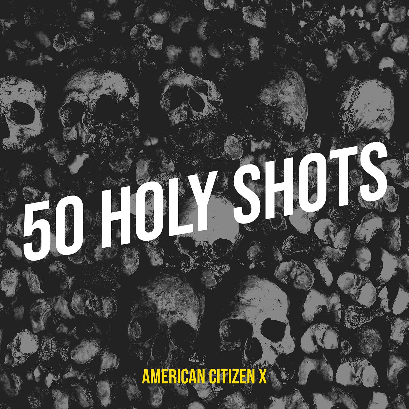Постер альбома 50 Holy Shots