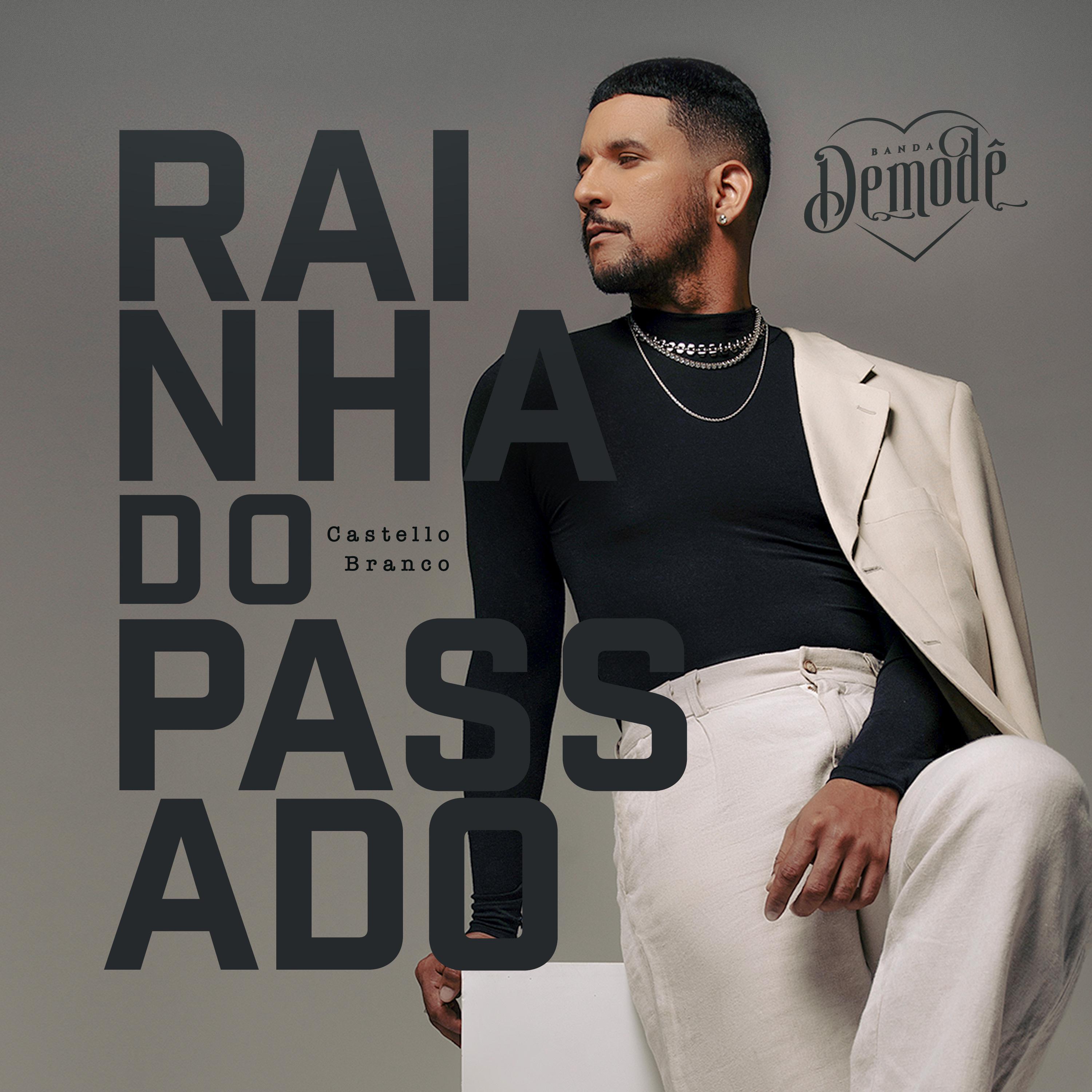 Постер альбома Rainha do Passado