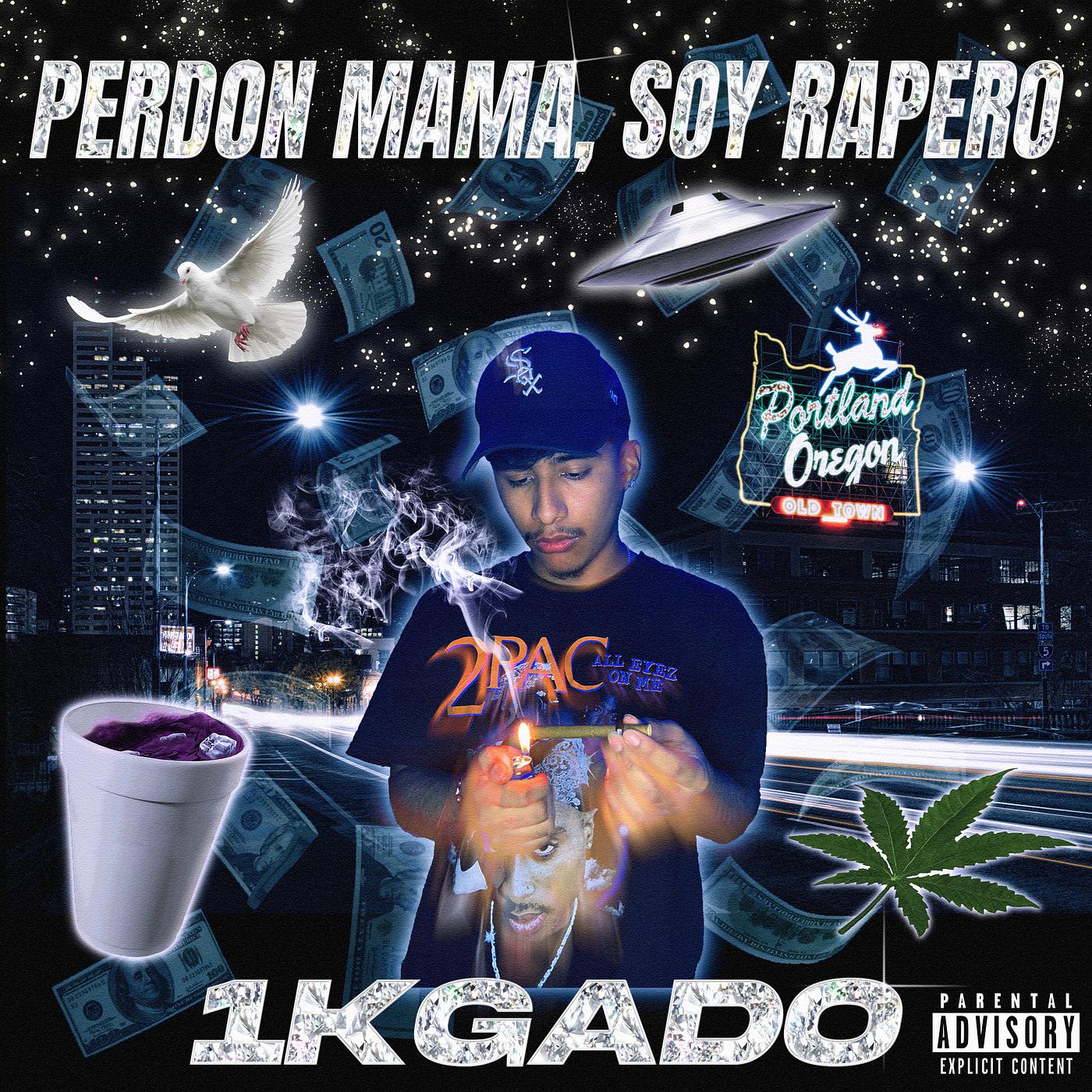 Постер альбома Perdón Mamá Soy Rapero