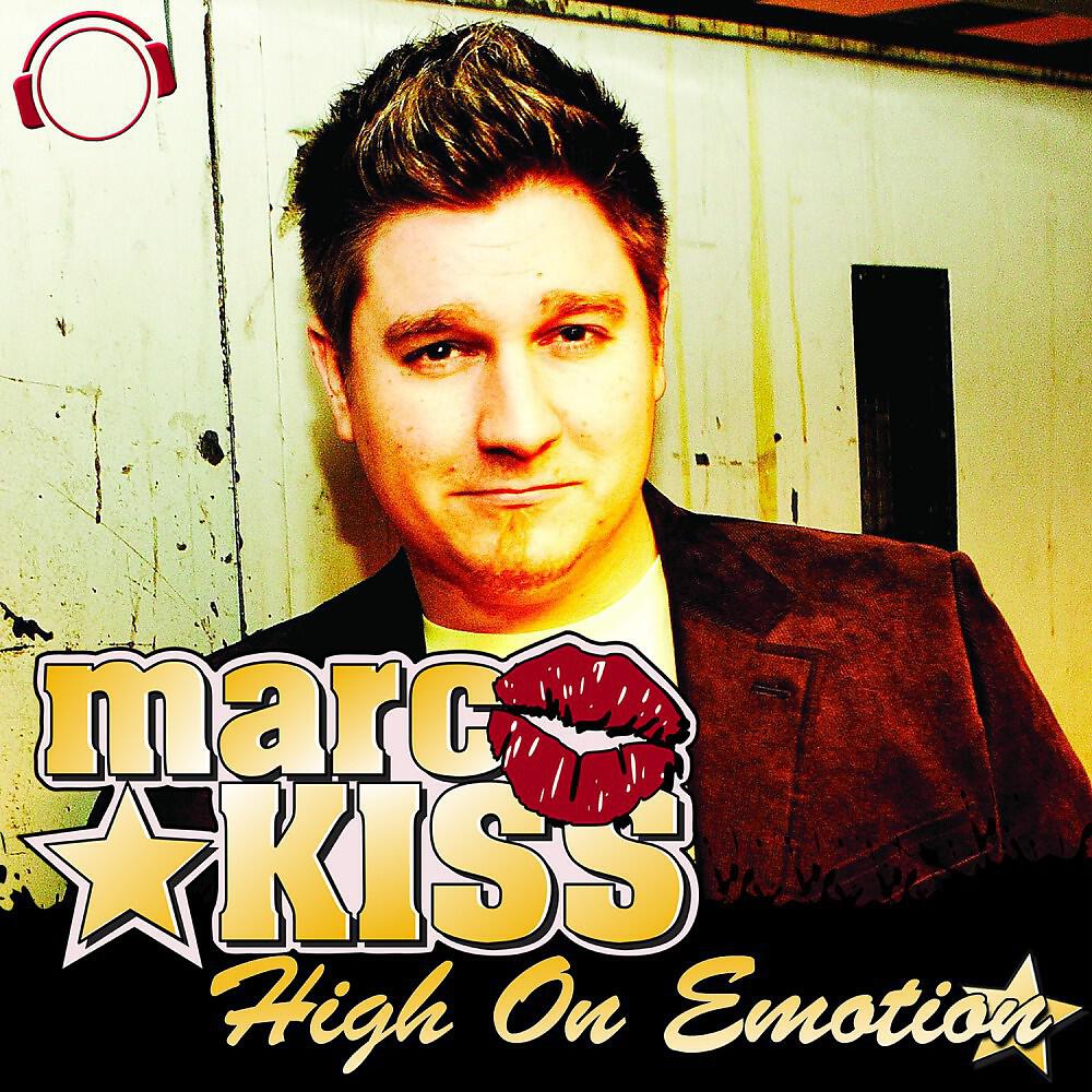 Marc Kiss - High On Emotion (Die Hoerer Remix)