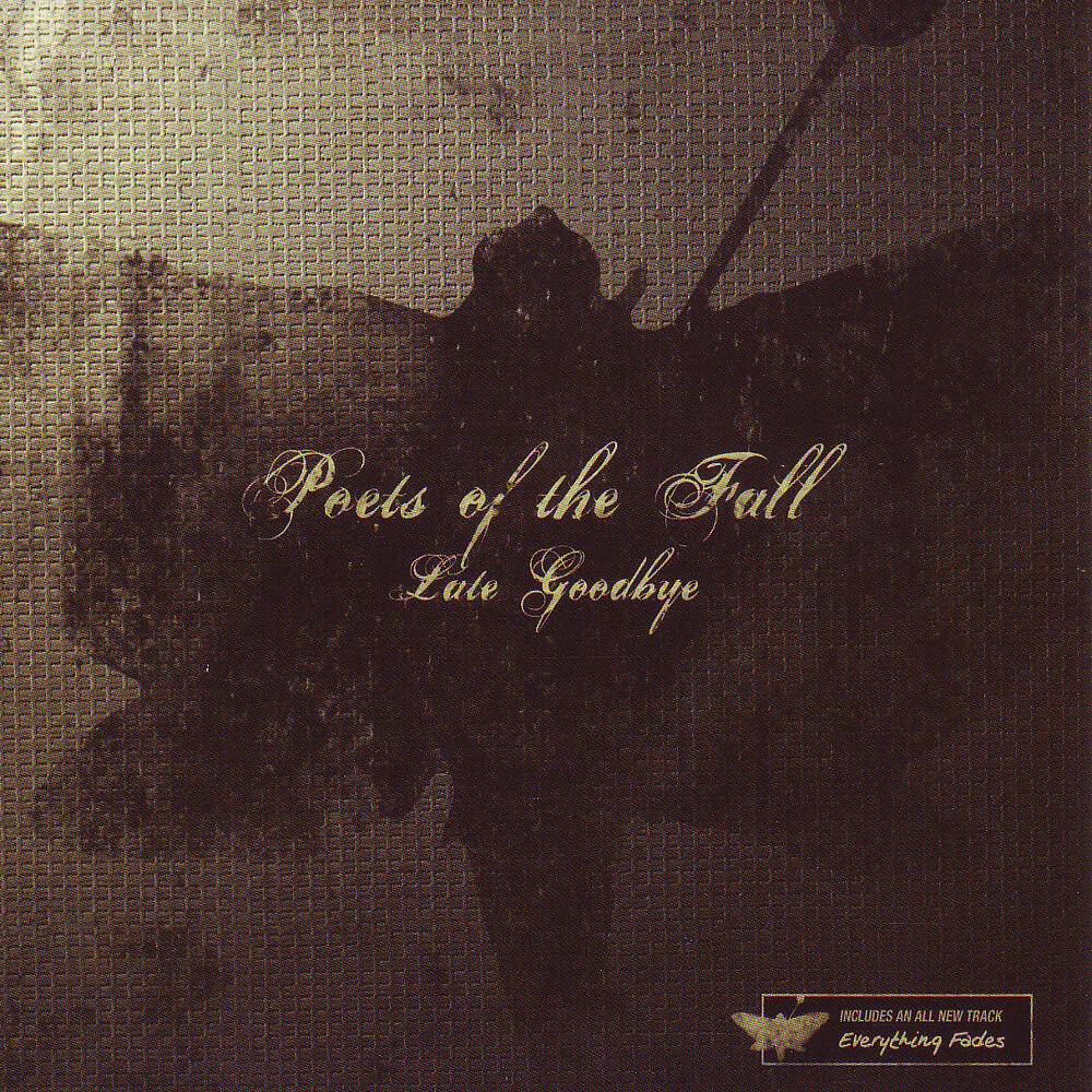 Late goodbye. Poets of the fall late goodbye. макс пейн ноты. Late goodbye. Poets of the fall мотылек.
