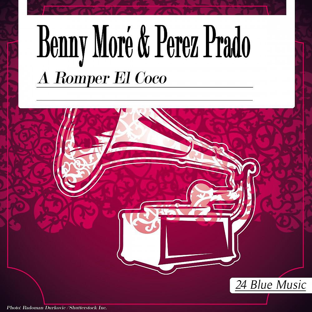 Benny Moré & Perez Prado - Guajiro