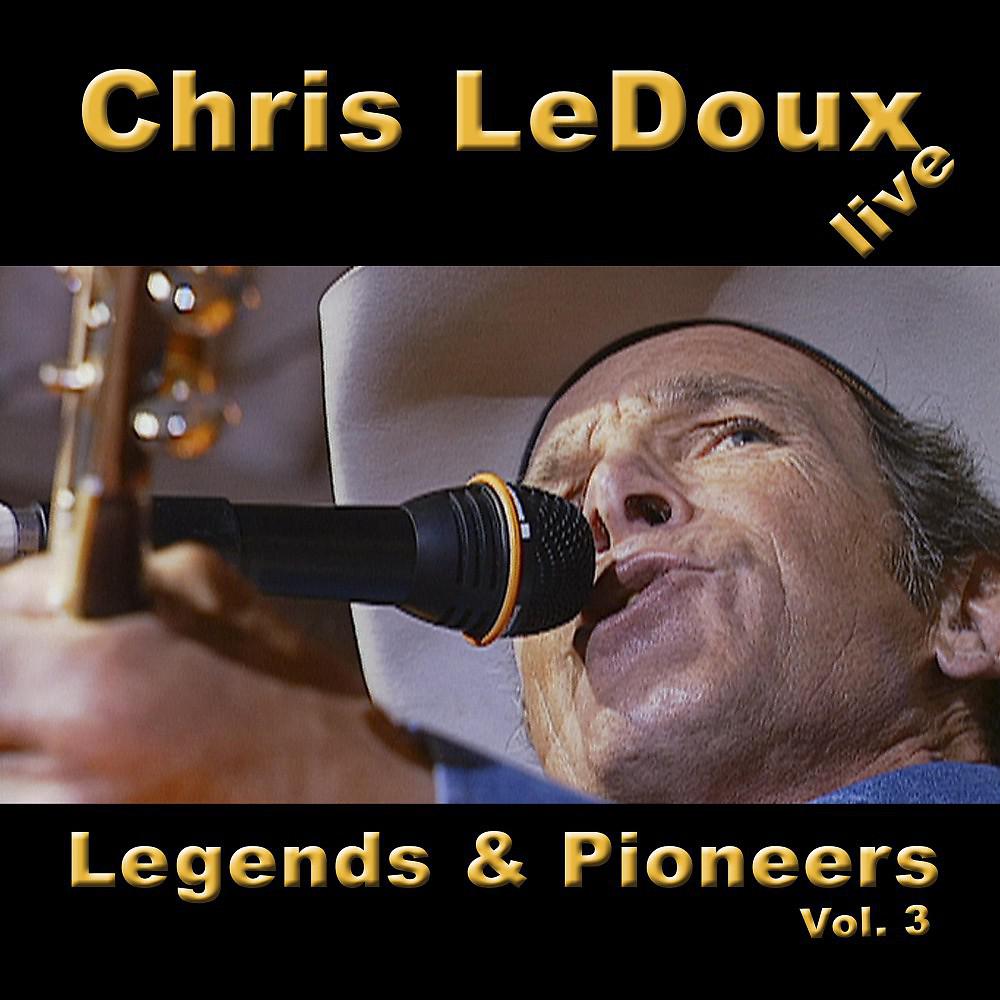 Постер альбома Legends & Pioneers, Vol. 3 (Live)