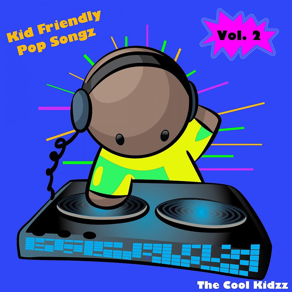 The Cool Kidzz - Can't Be Tamed