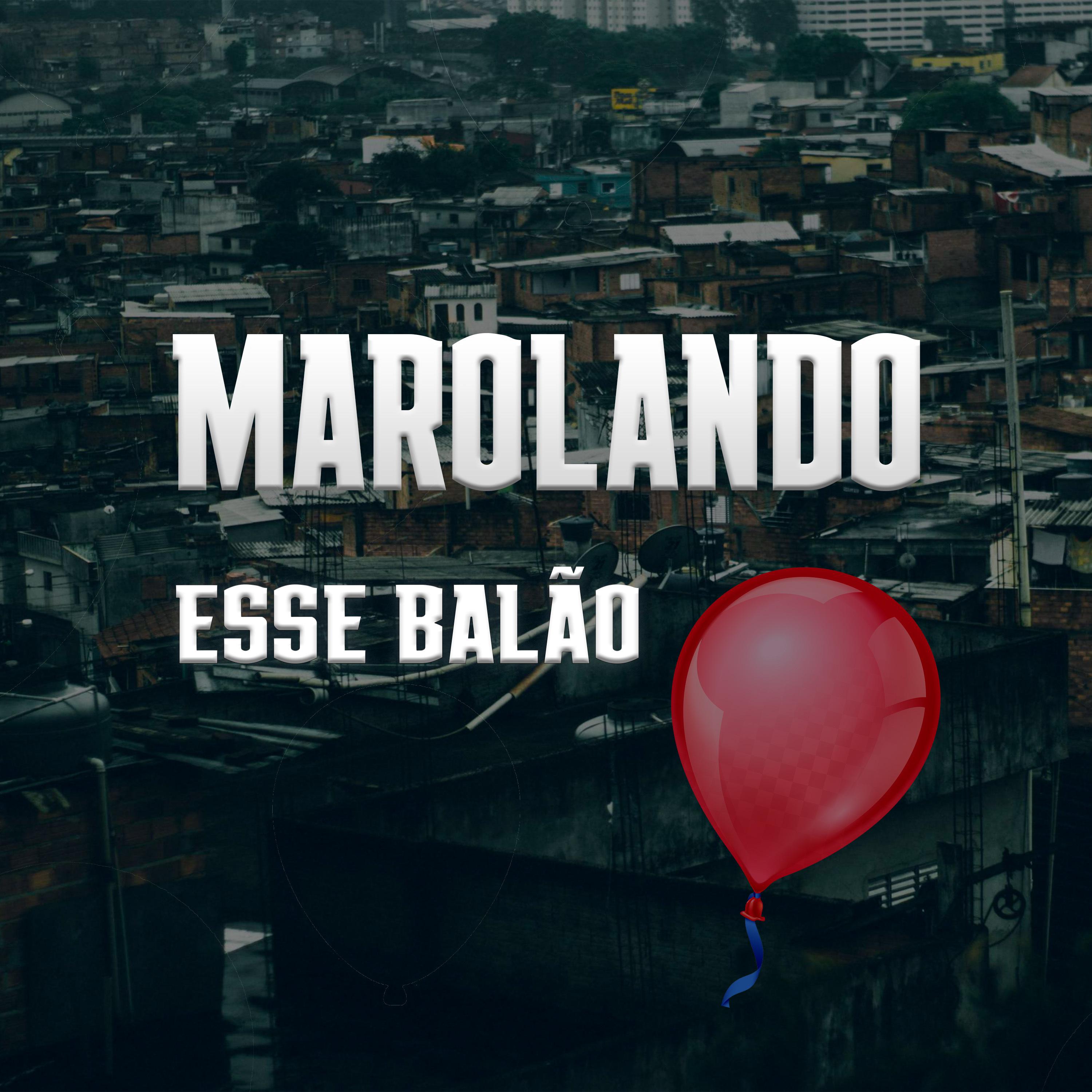 Постер альбома Marolando Esse Balão