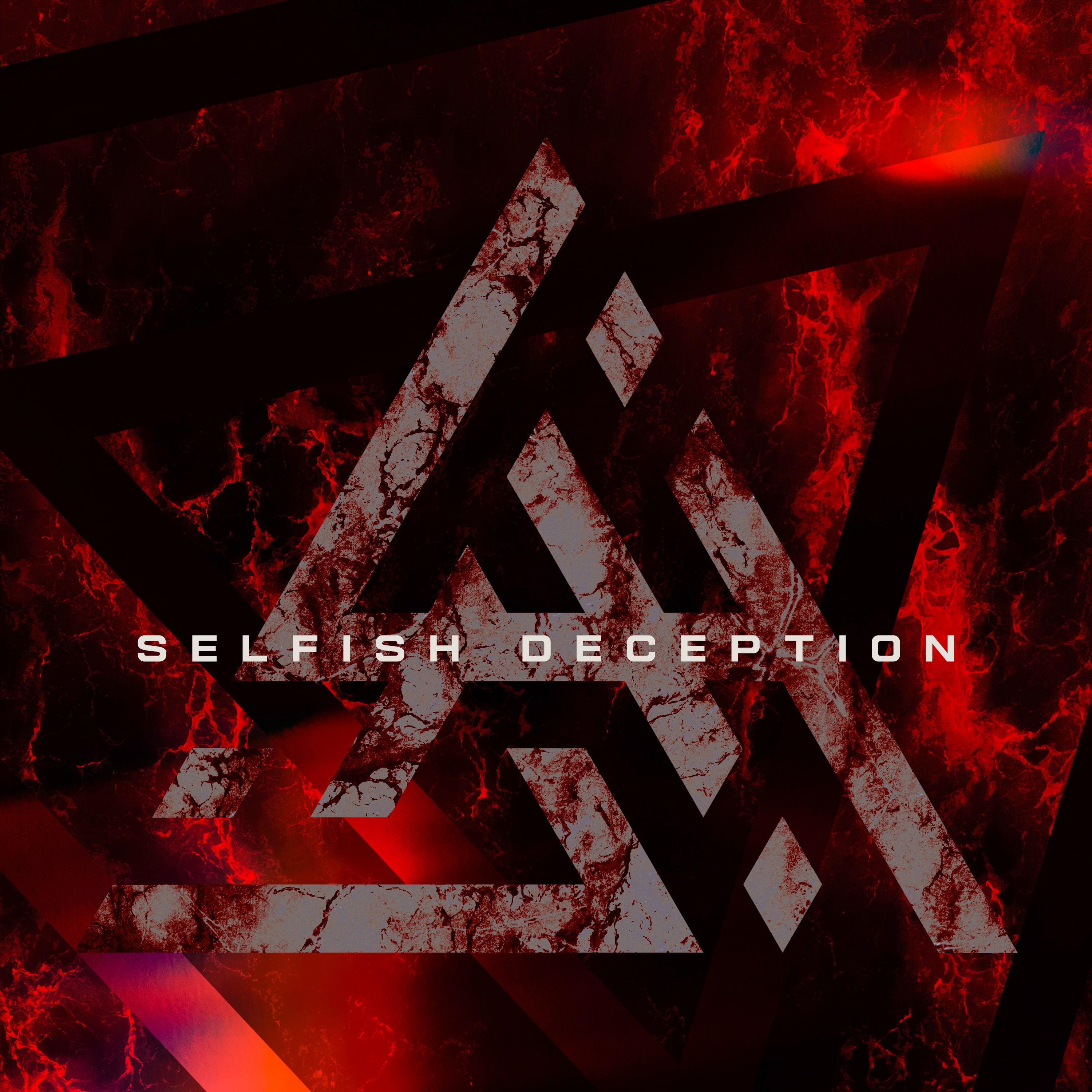 Постер альбома Selfish Deception