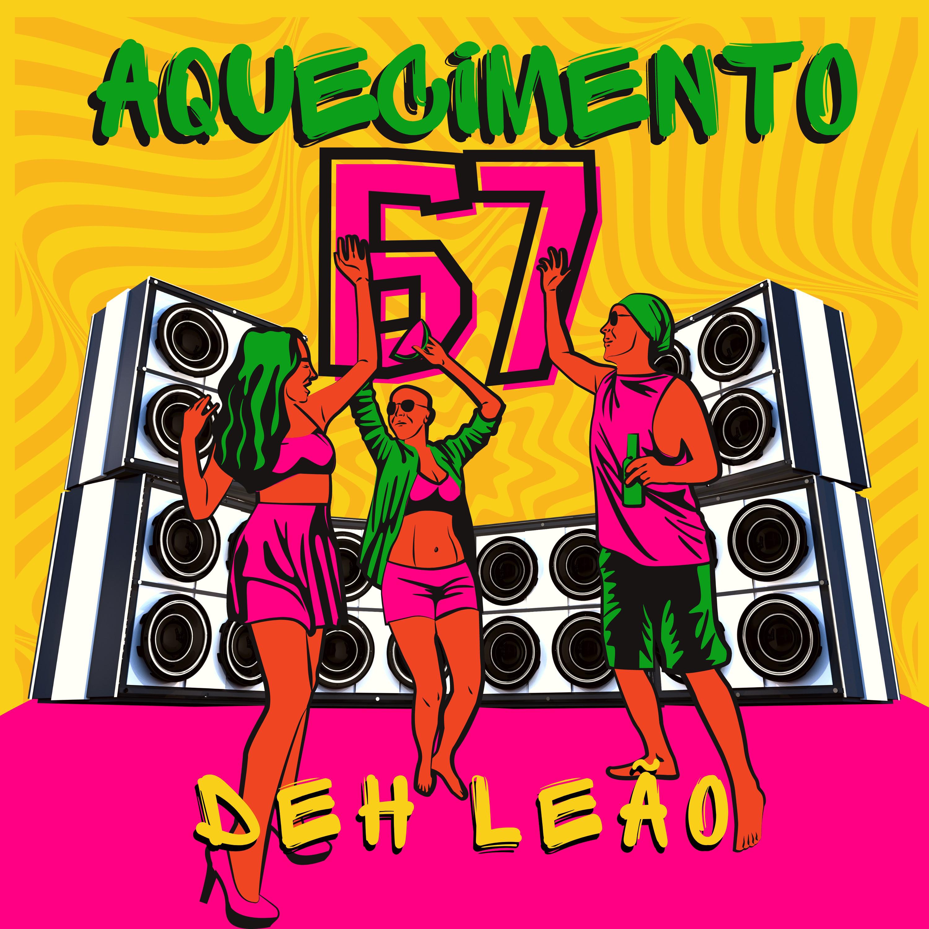 Постер альбома Aquecimento 67