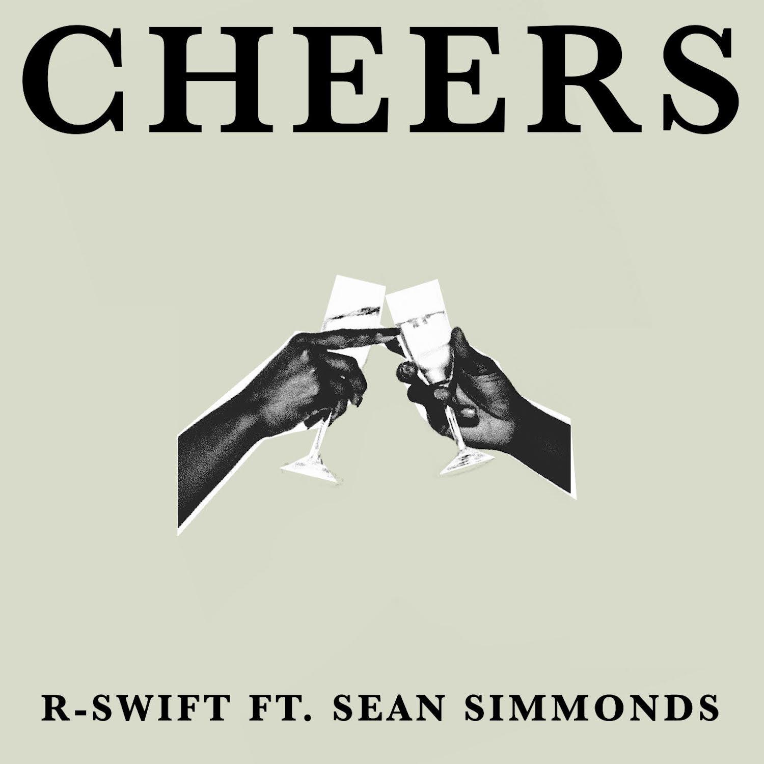 Постер альбома Cheers (feat. Sean Simmonds)