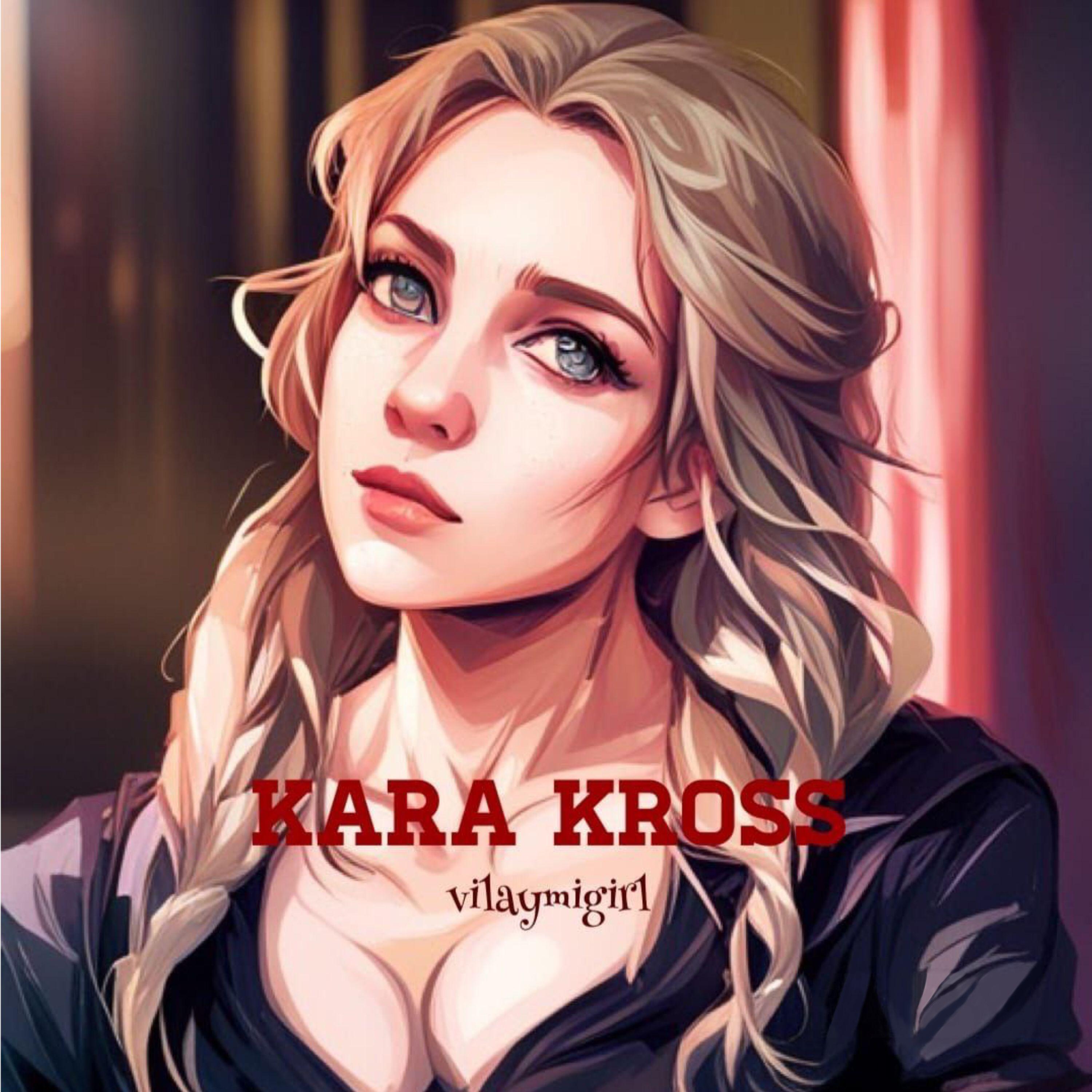 Постер альбома KARA KROSS