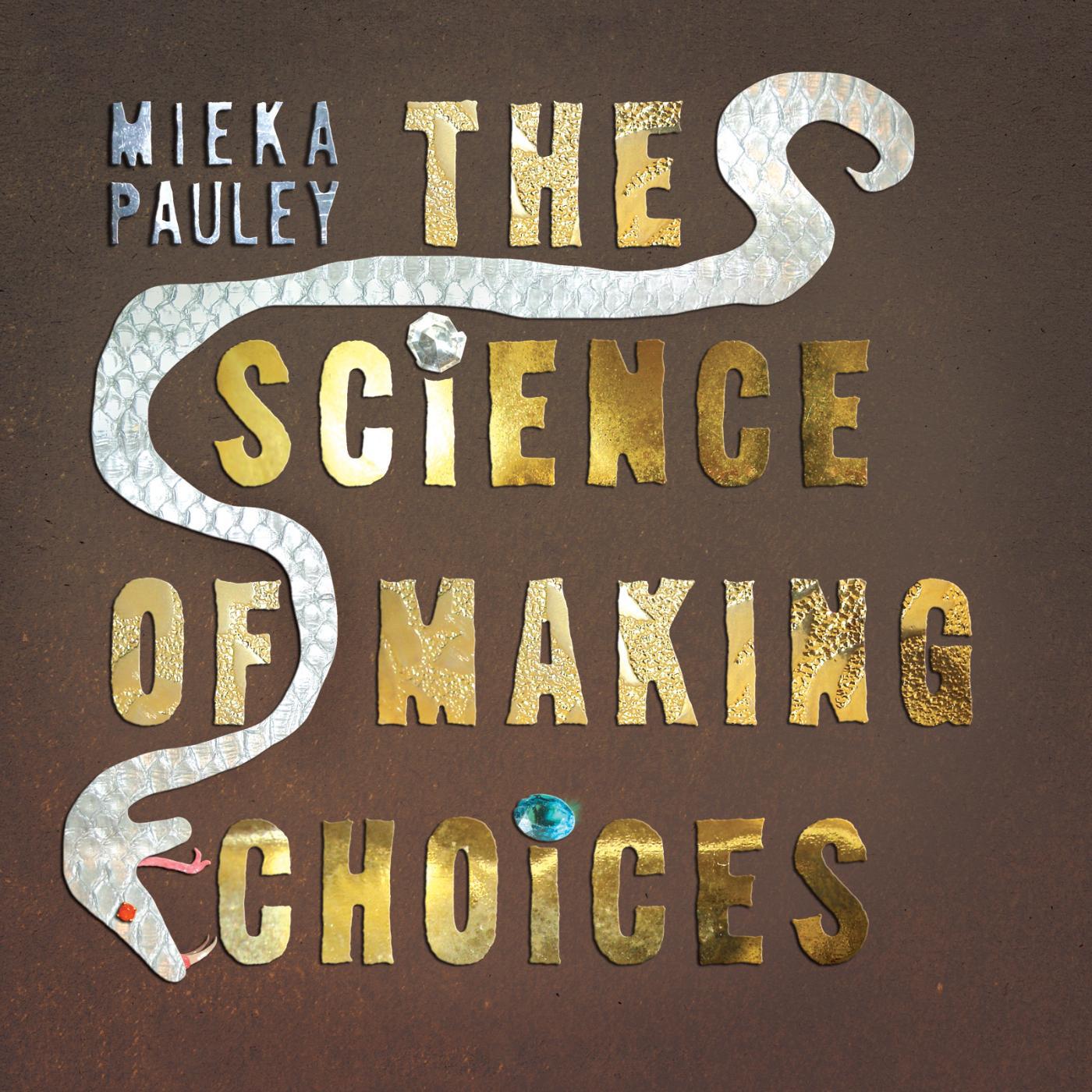 Постер альбома The Science of Making Choices